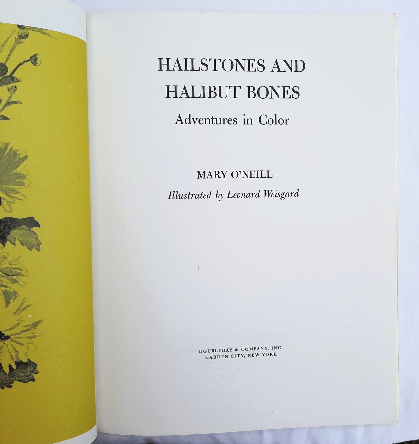 Hailstone and Halibut Bones by Mary O'Neill; Leon Weisgard (Very Good, 1961, Pbk, Doubleday & Co.)