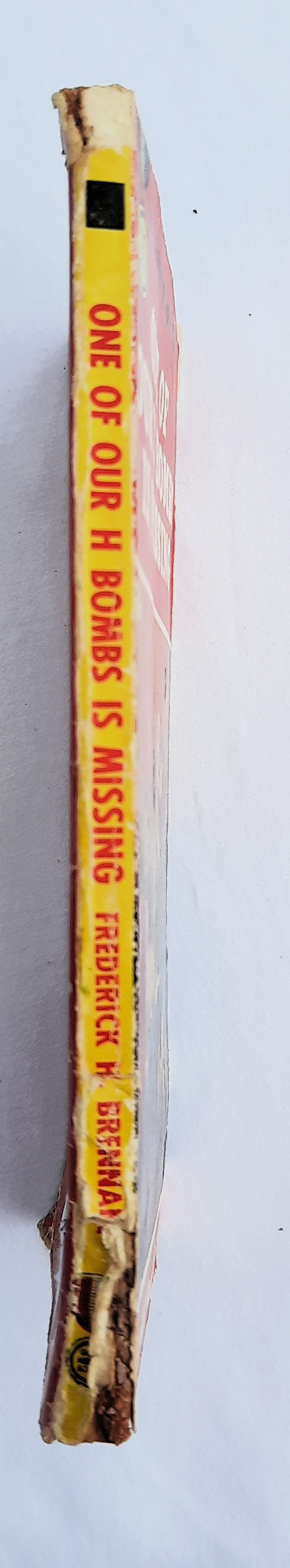 One of Our H Bombs is Missing by Frederick Hazlitt Brennan (First Edition, Acceptable, 1955, Pbk, 132 pages, Gold Medal Books)