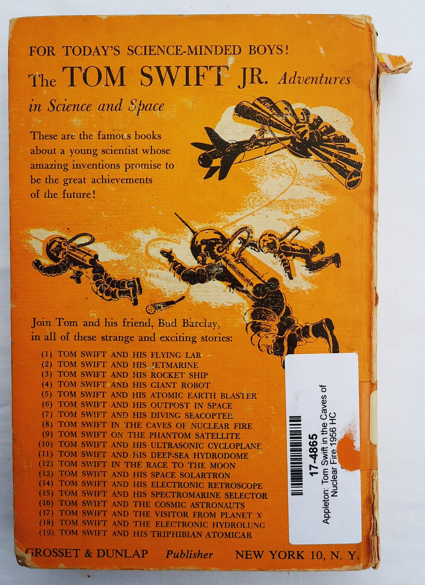 Tom Swift in the Caves of Nuclear Fire by Victor Appleton II (Acceptable, 1956, HC, 214 pages, Grosset & Dunlap)