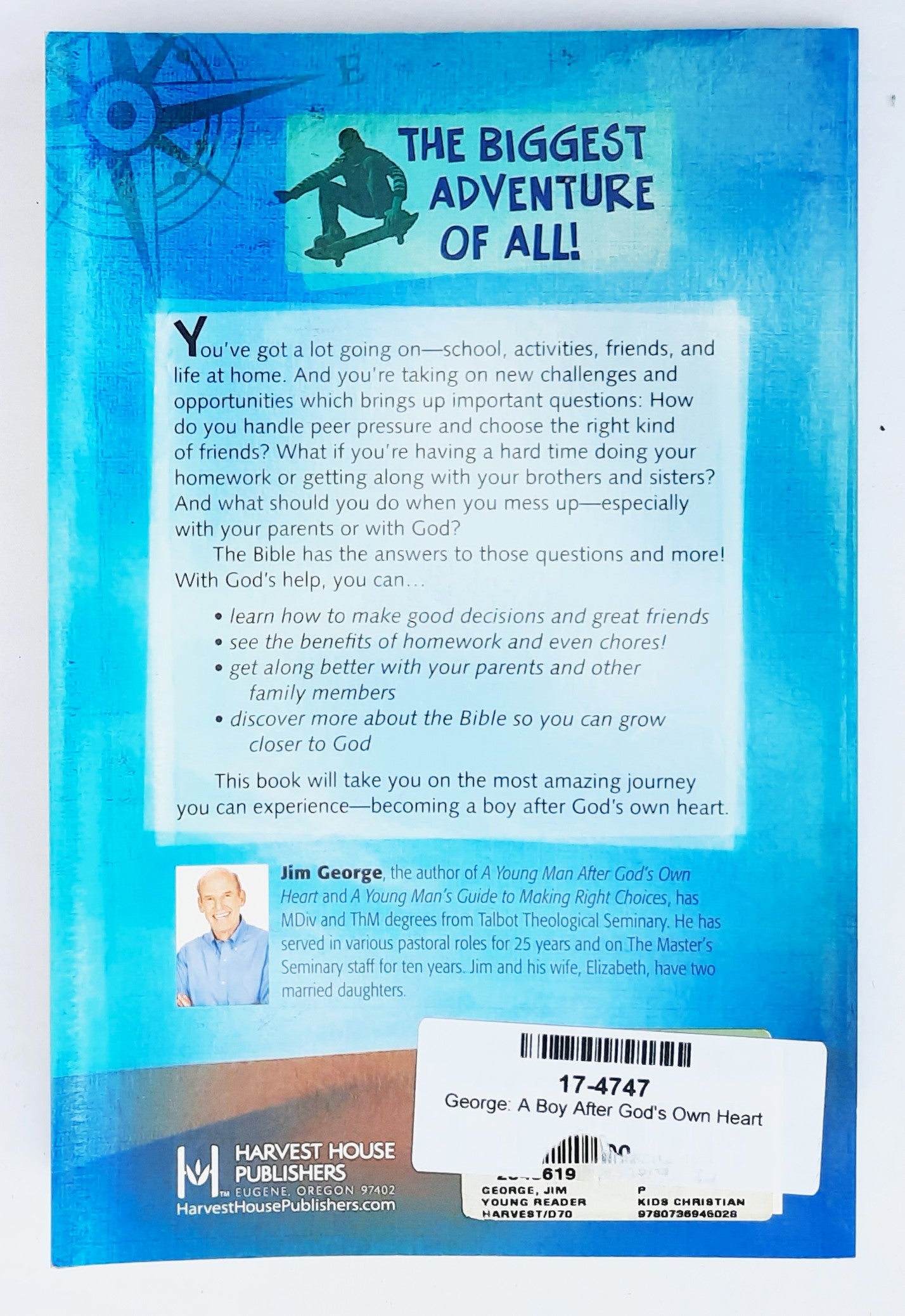 A Boy After God's Own Heart: Your Awesome Adventure with Jesus by Jim George (Very good, 2012, Pbk, 111 pages, Harvest House)