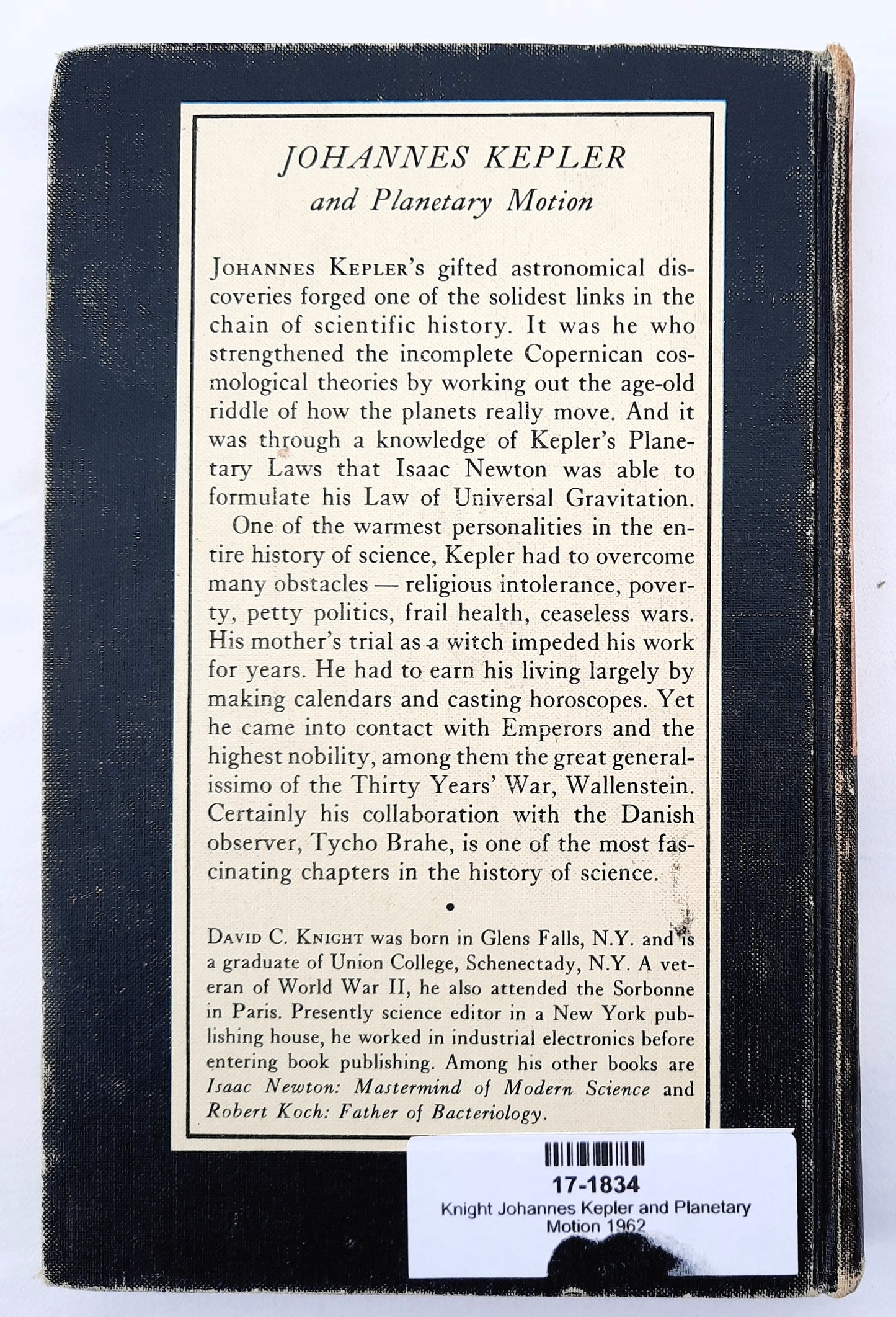 Johannes Kepler and Planetary Motion by David C. Knight (Good, 1962, HC, 186 pages, F. Watts)
