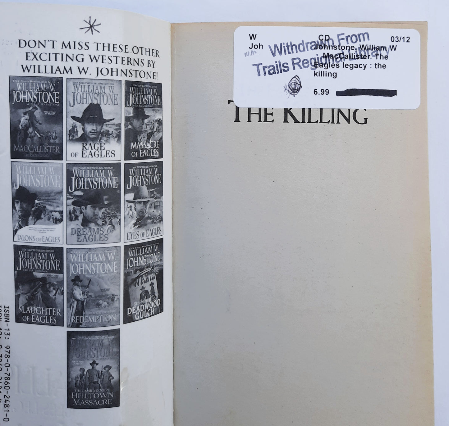 MacCallister: The Killing by William W. Johnstone; J.A. Johnstone (The Eagles Legacy, Very Good, 2012, Pbk, 348 pages, Pinnacle Western)