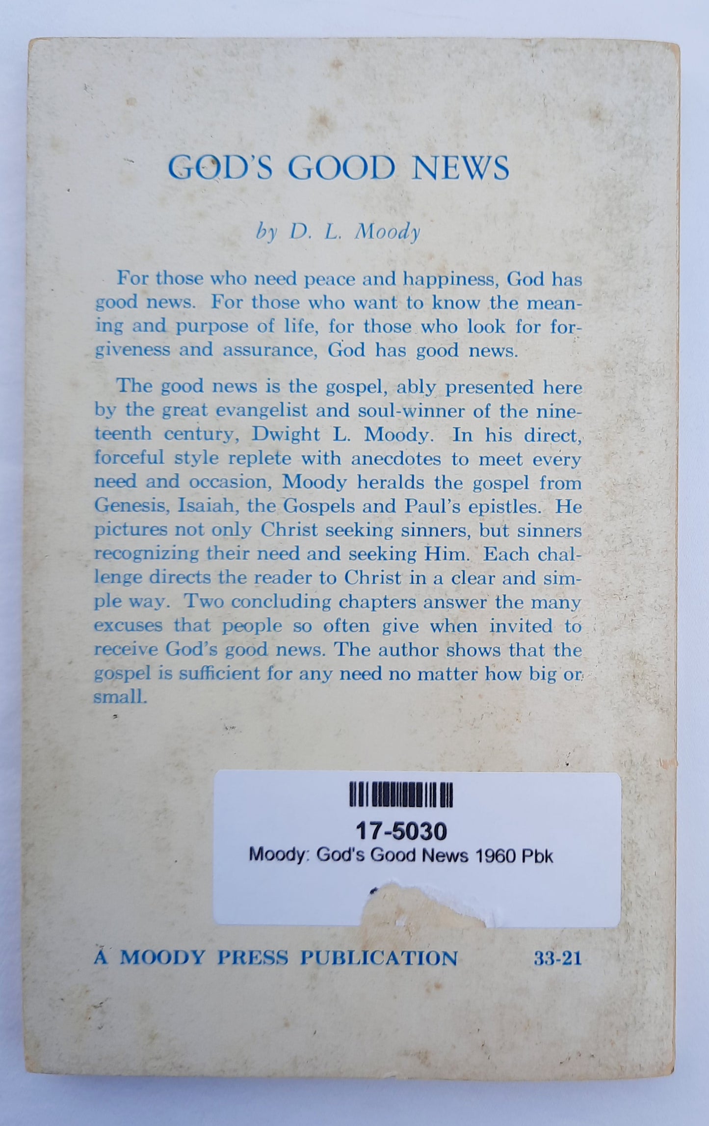 God's Good News by D. L. Moody (Very good, 1960, Pbk, 126 pages, Moody Press)