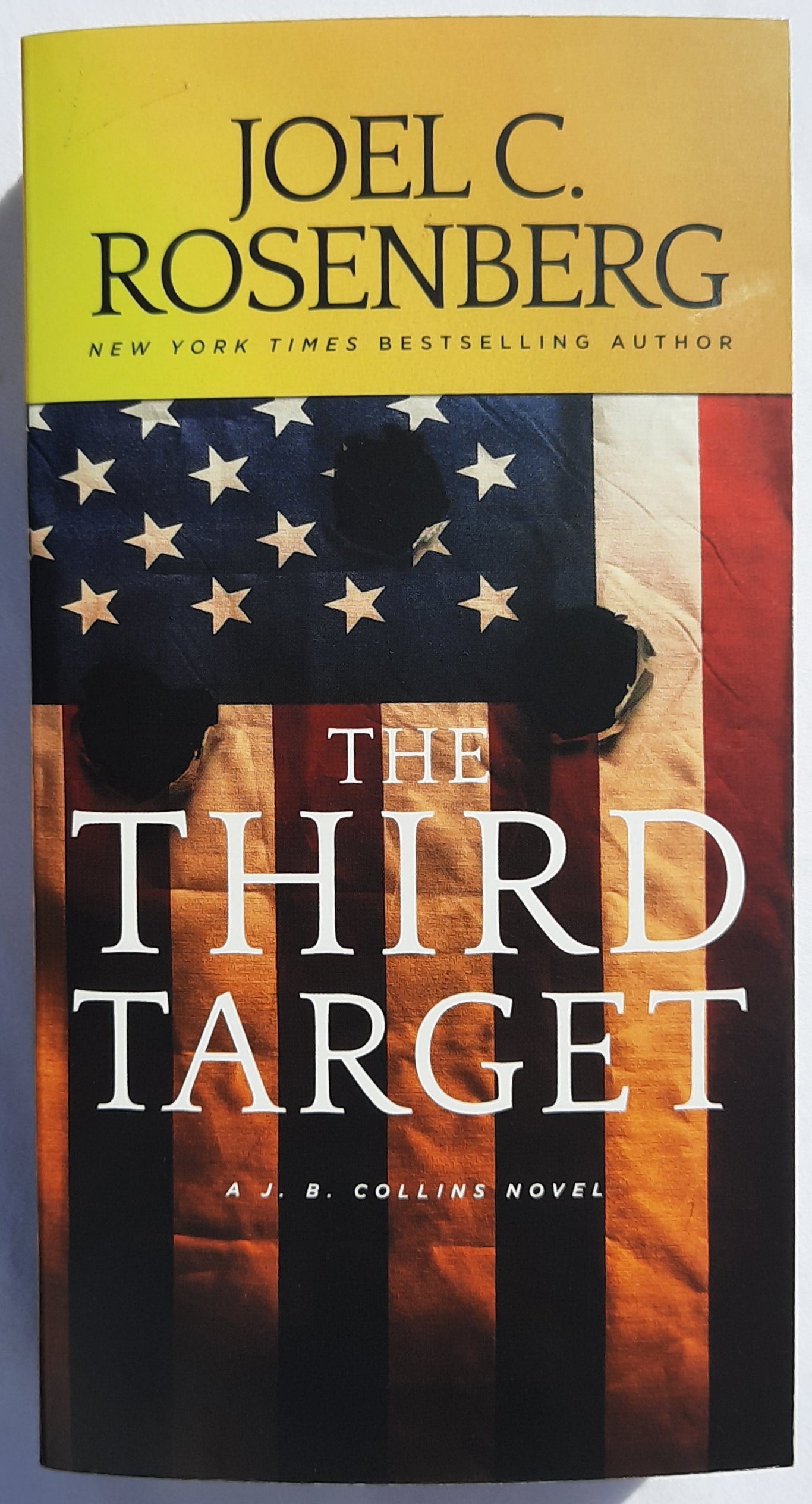 The Third Target #1 by Joel Rosenberg (J.B. Collins, New, 2017, Pbk, 560 pages, Tyndale House)