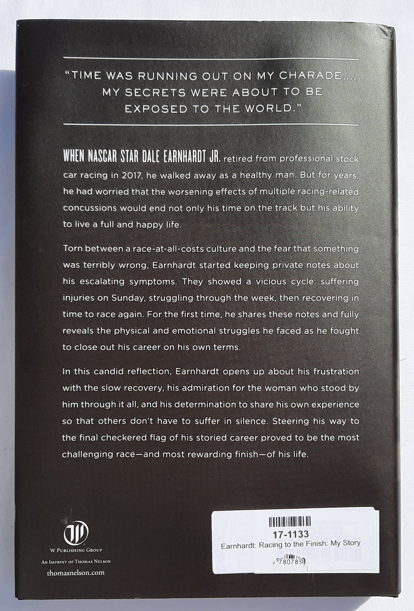 Racing to the Finish: My Story by Dale Earnhardt Jr. (New, 2018, HC, 208 pages, Thomas Nelson)