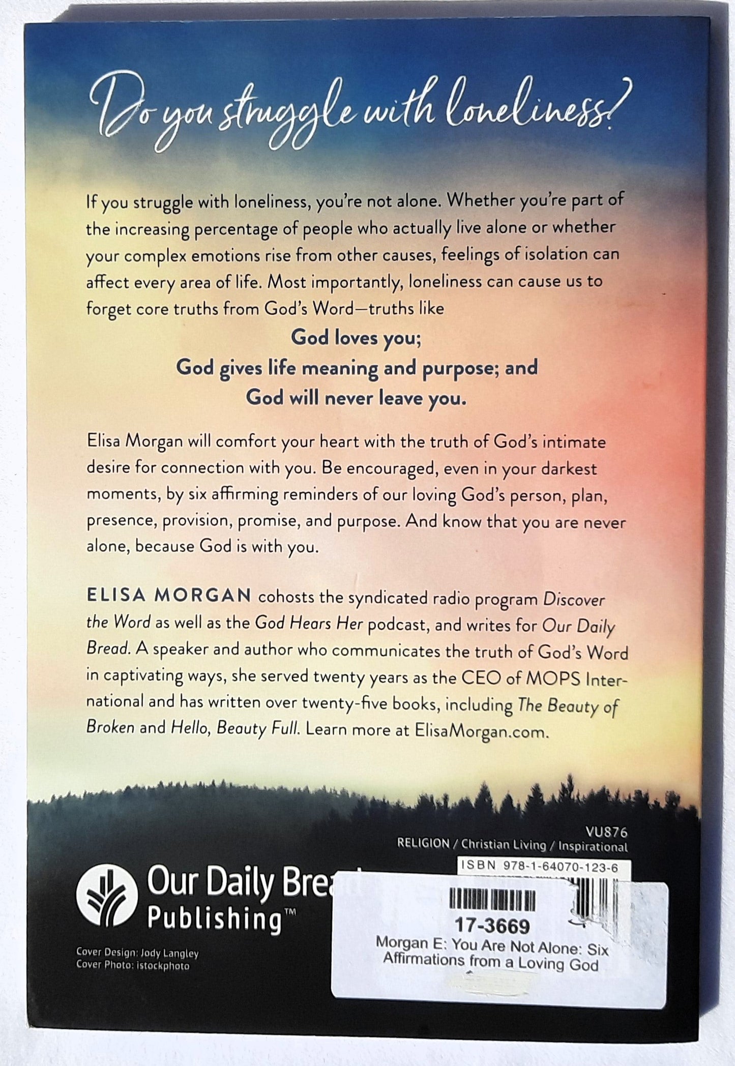 You Are Not Alone: Six Affirmations from a Loving God by Elisa Morgan (Like new, 2021, Pbk, 144 pages, Our Daily Bread Publishing)