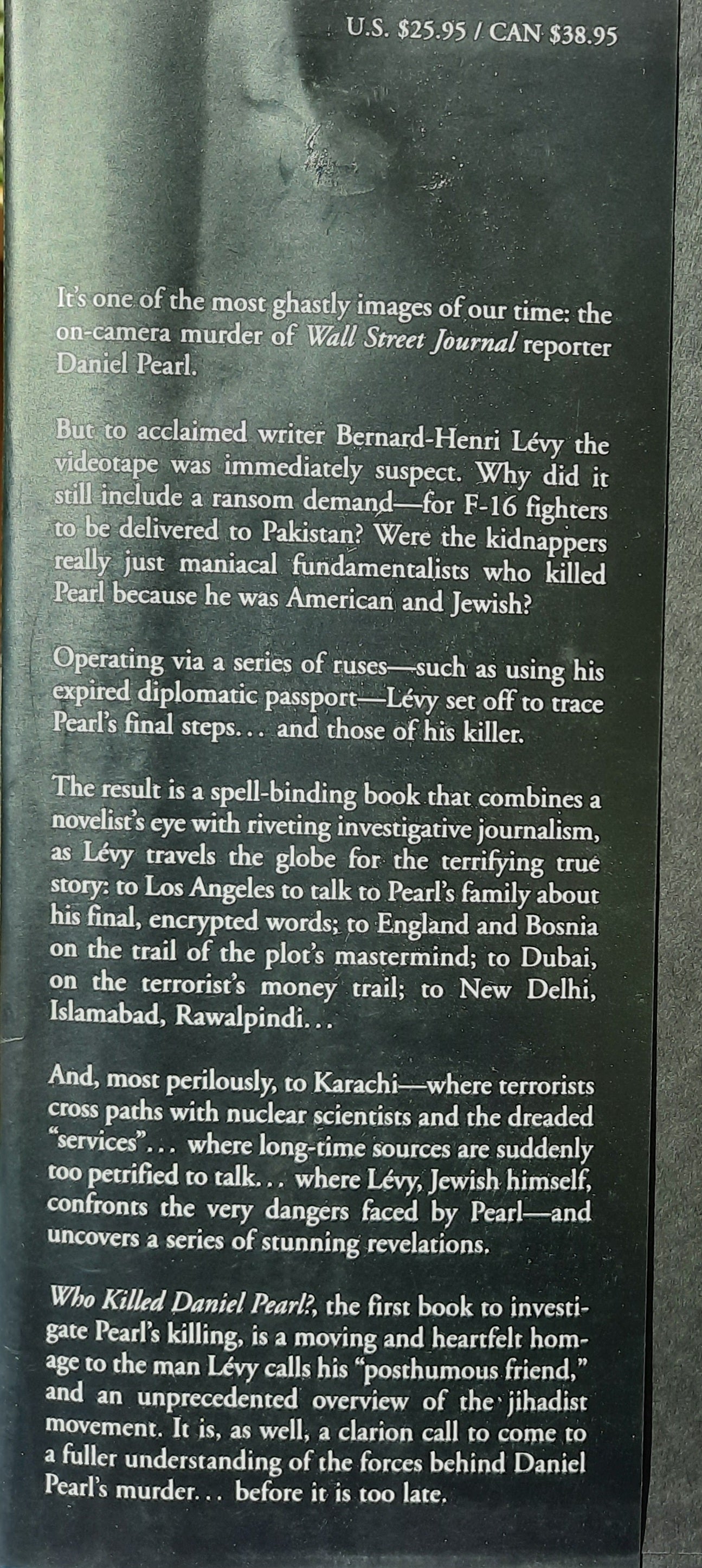Who Killed Daniel Pearl by Bernard-Henri Levy (Very good, 2003, HC, 454 pages, Melville House)