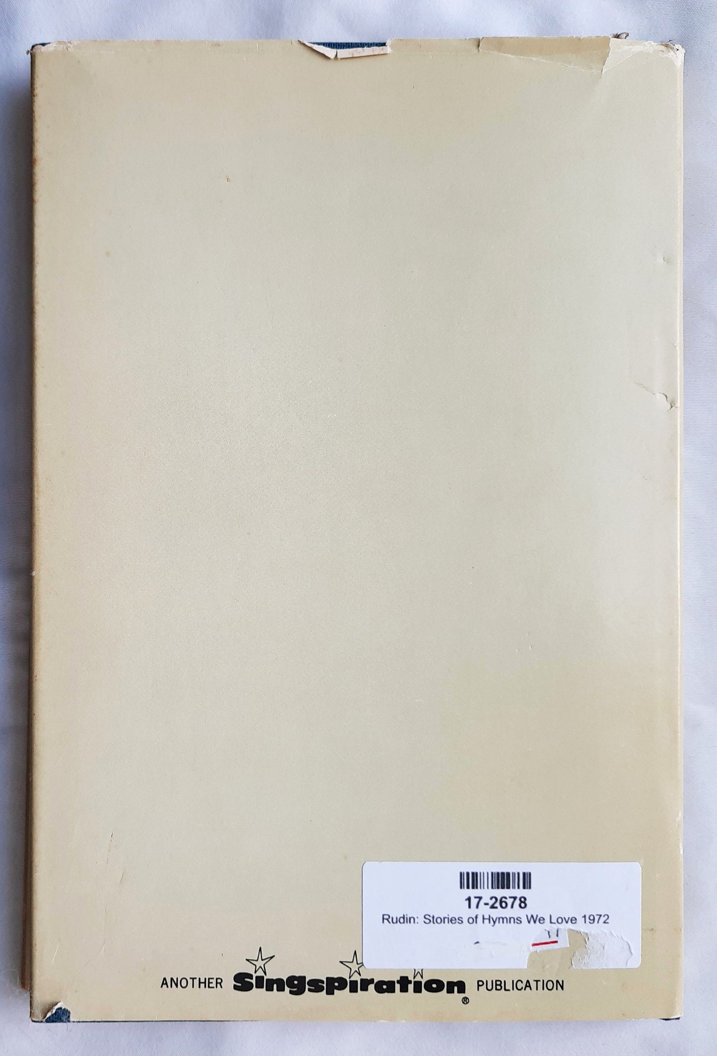 Stories of Hymns We Love by Cecilia Margaret Rudin (Good, 1972, HC, 96 pages, Singspiration)