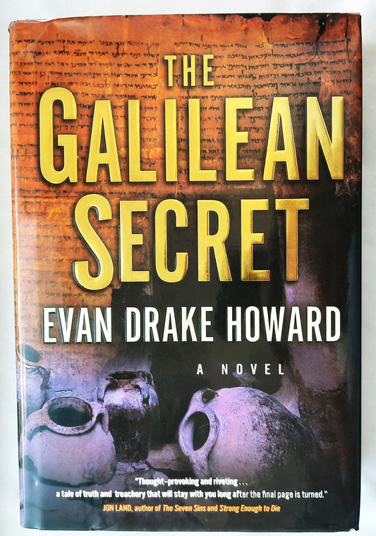The Galilean Secret by Evan Drake Howard (Very good, 2010, HC, 444 pages, Guideposts)