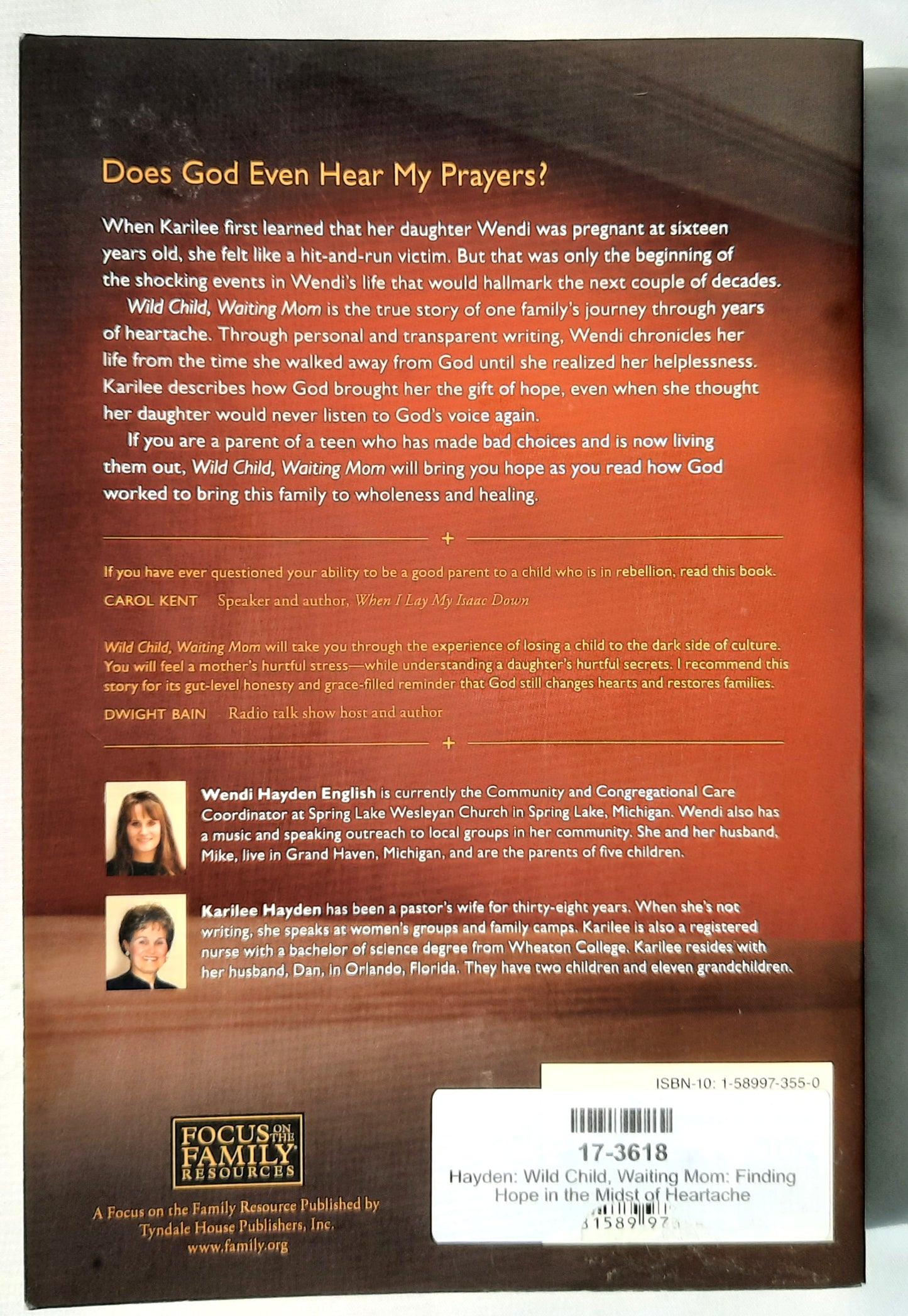 Wild Child, Waiting Mom: Finding Hope in the Midst of Heartache by Karilee Hayden; Wendi Hayden English (Very good, 2006, Pbk, 316 pages, Focus on the Family)