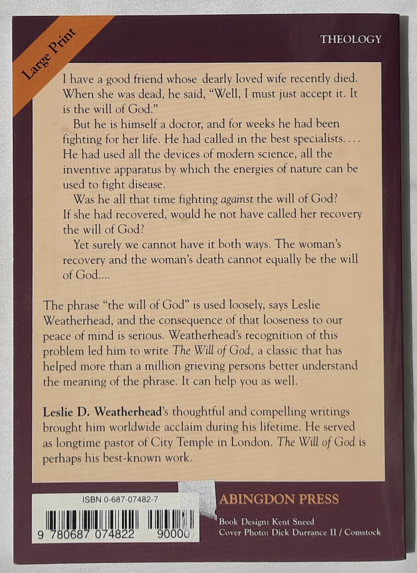 The Will of God by Leslie D. Weatherhead (Very Good, 1972, Pbk, 86 pages, Abingdon Press)