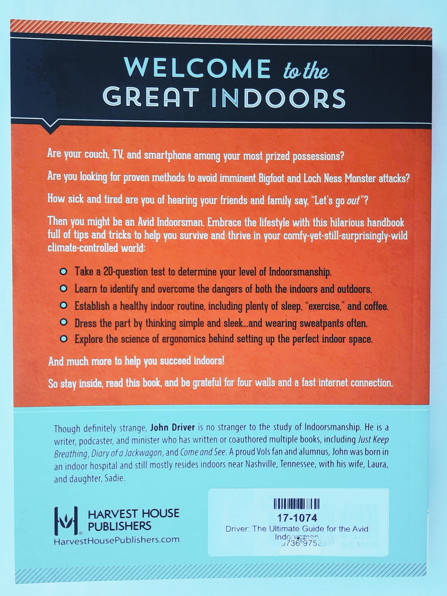 The Ultimate Guide for the Avid Indoorsman by John Driver (New, 2019, Pbk, 224 pages, Harvest House)