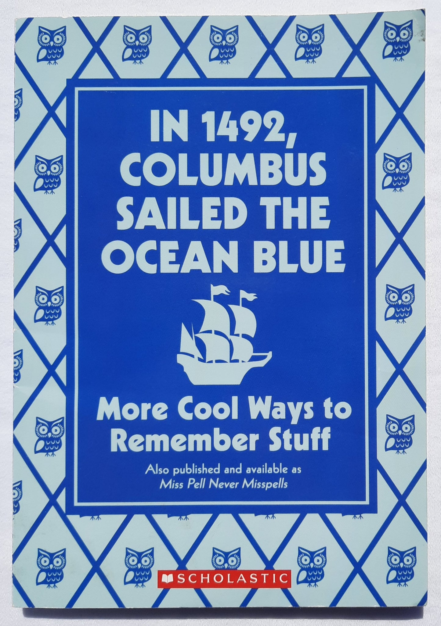 In 1492 Columbus Sailed the Ocean Blue by Steve Martin (Good, 2013, Pbk, 126 pages, Scholastic)