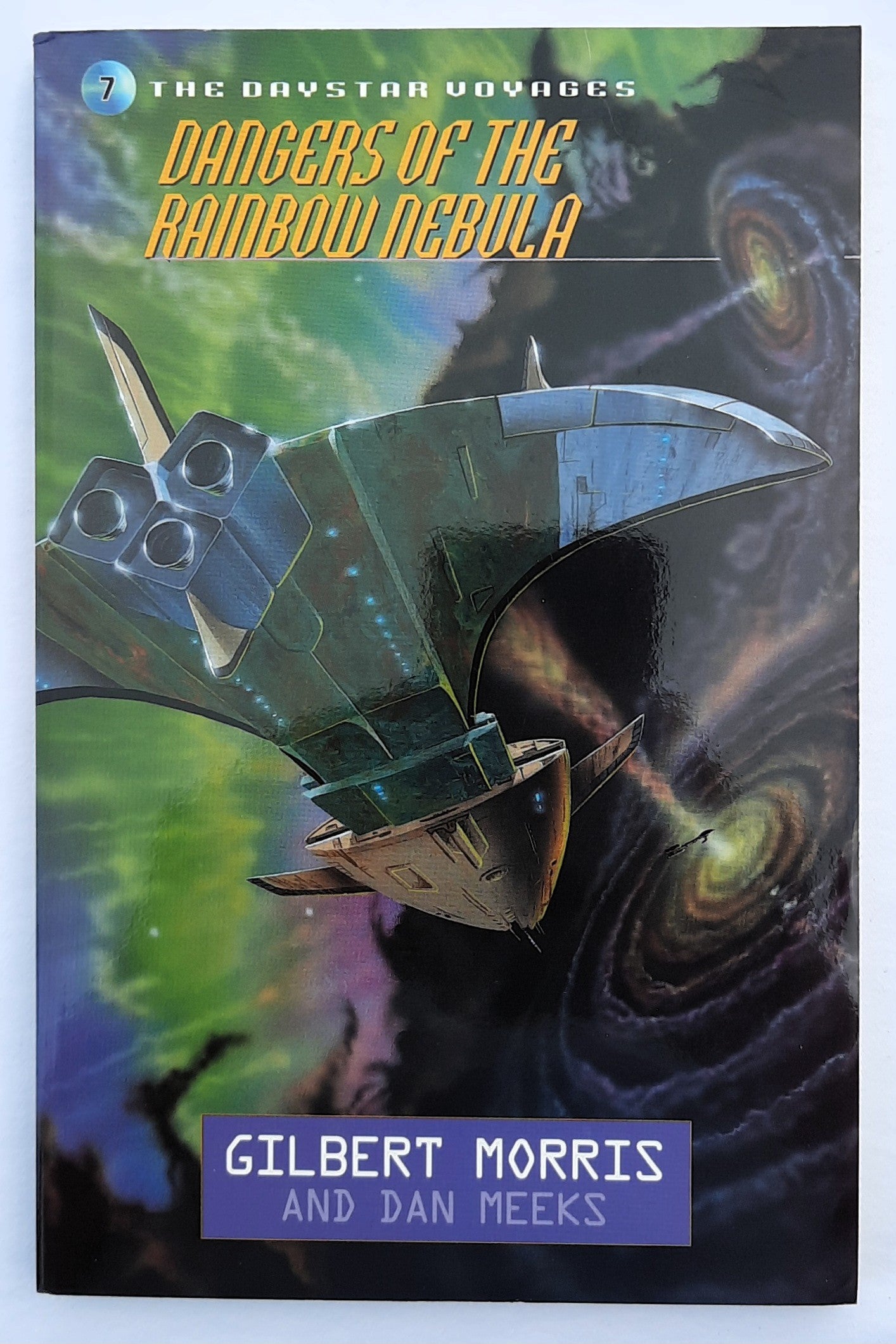 Dangers of the Rainbow Nebula #7 by Gilbert Morris; Dan Meeks (New, 1999, Pbk, 144 pages, Moody Pub.)