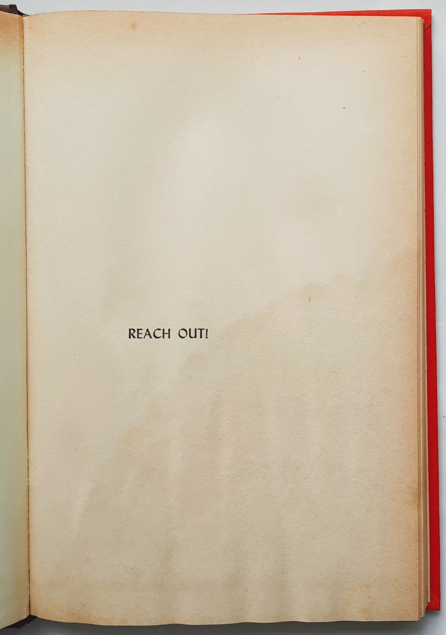Reach Out! An Optimistic Look at Today's Opportunities by James L. Sullivan (Acceptable, 1970, HC, 128 pages, Broadman Press)