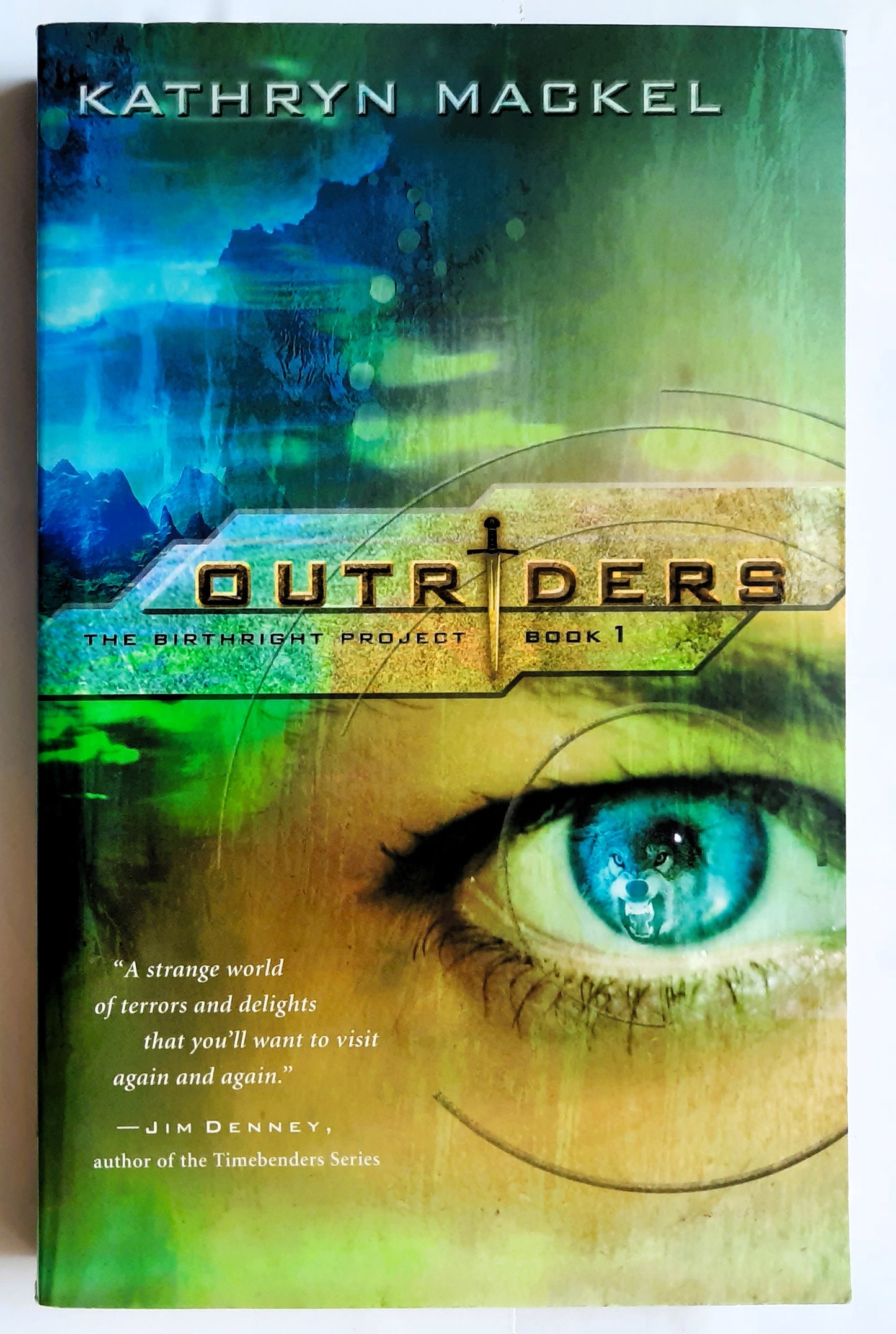 Outriders #1 by Kathryn Mackel (The Birthright Project, Very Good, 2005, Pbk, 288 pages, Thomas Nelson)