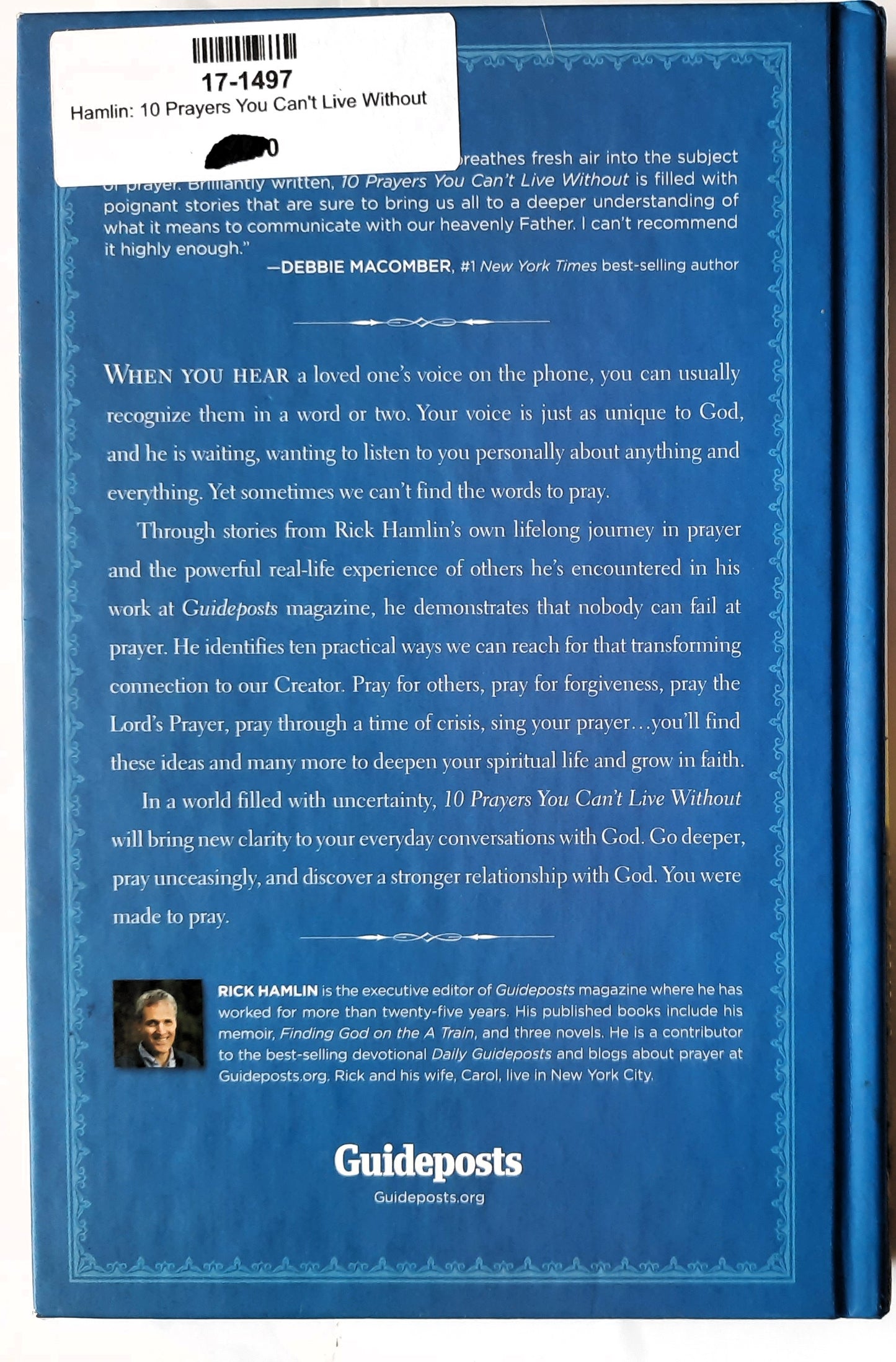 10 Prayers You Can't Live Without by Rick Hamlin (Good, 2013, HC, 240 pages, Guideposts)
