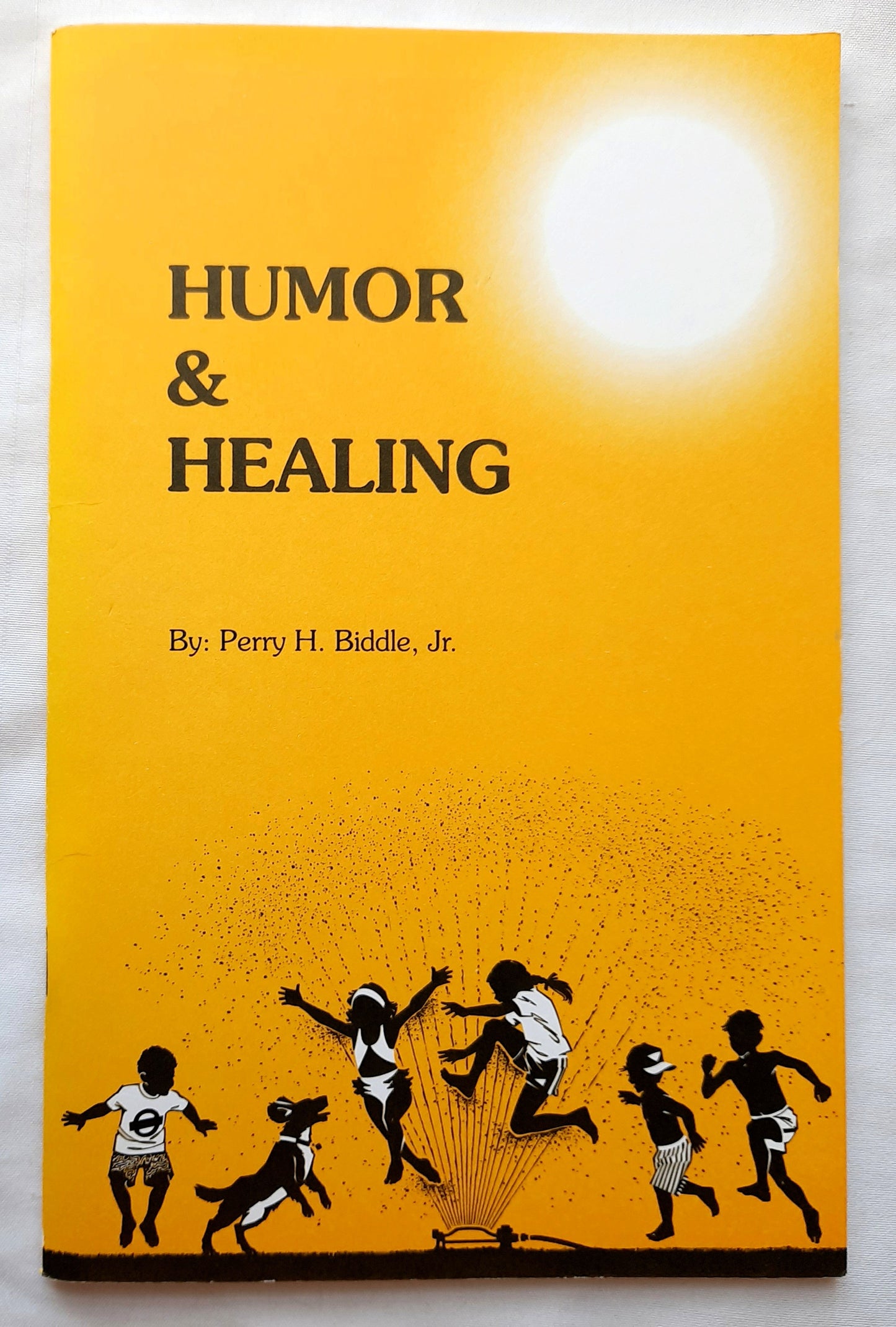 Humor & Healing by Perry Biddle (Good, 1996, Pbk, Desert Ministries, 42 pages)
