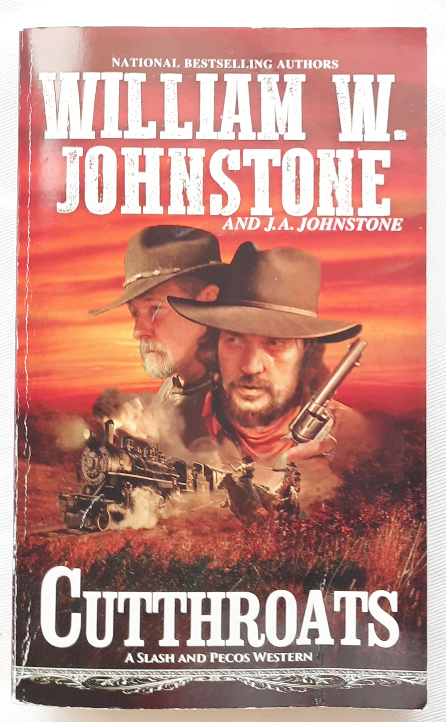 Cutthroats by William W. Johnstone; J.A. Johnstone (Slash and Pecos Western, Very good, 2019, Pbk, 412 pages, Pinnacle Books)