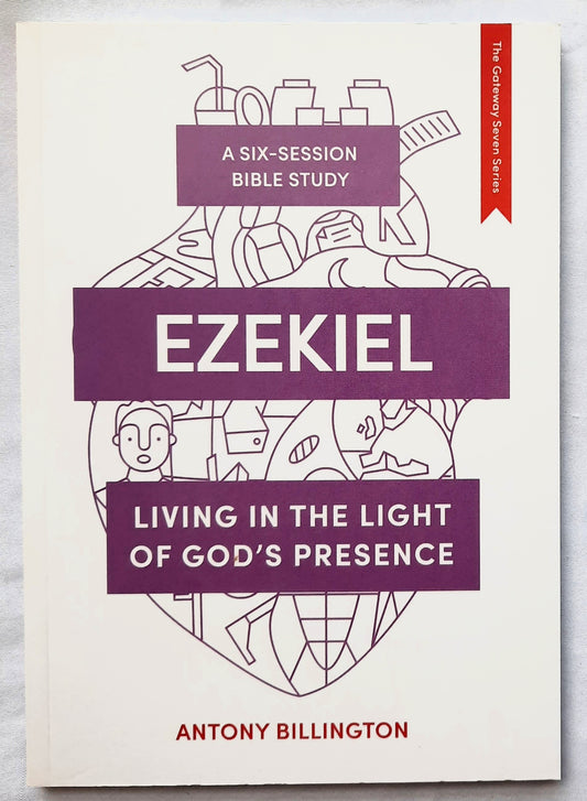 Ezekiel: Living in the Light of God's Presence by Antony Billington (New, 2020, Pbk, 80 pages, IVP UK)