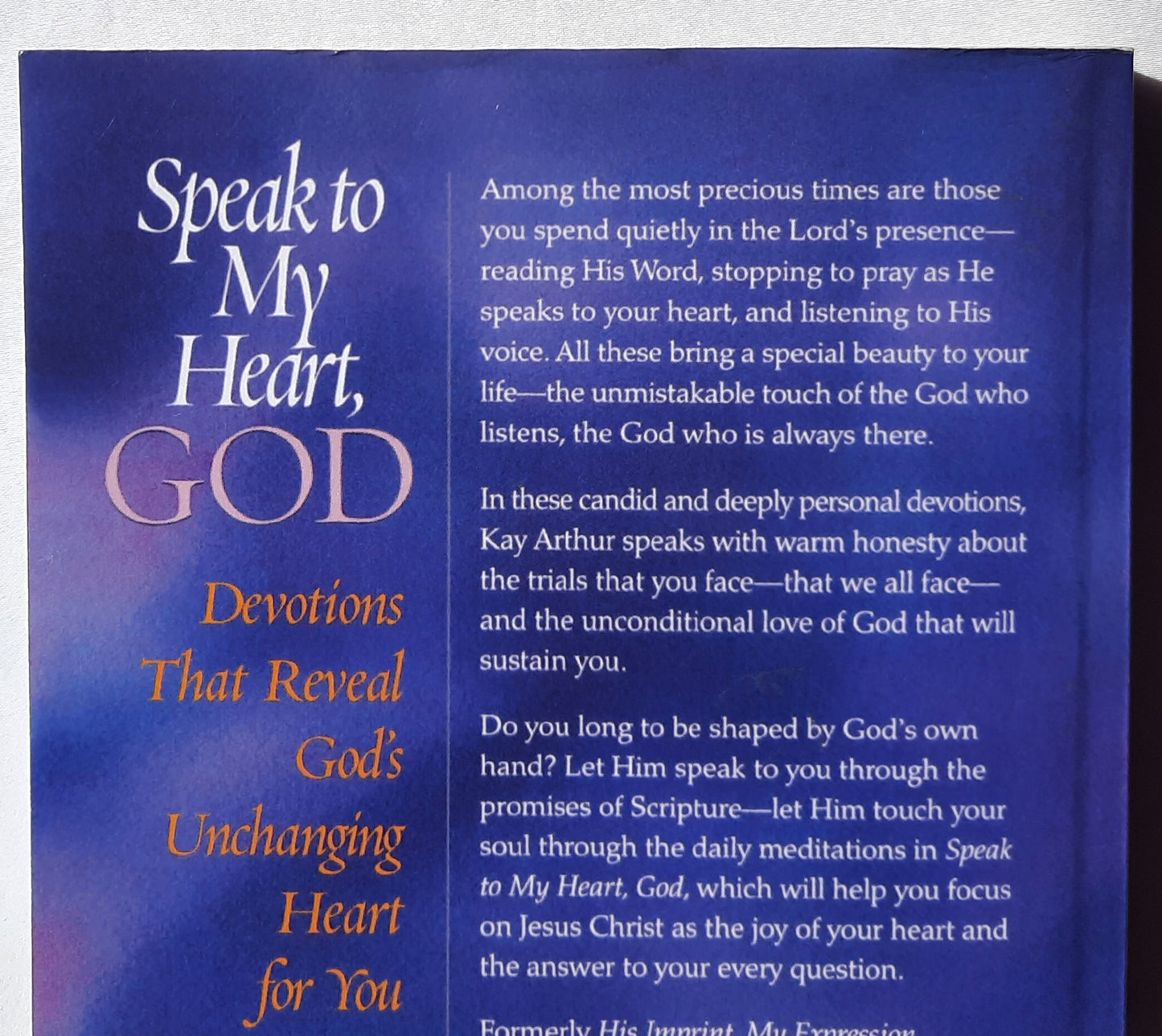 Speak to My Heart, God by Kay Arthur (New, 2002, Pbk, 336 pages, Harvest House)