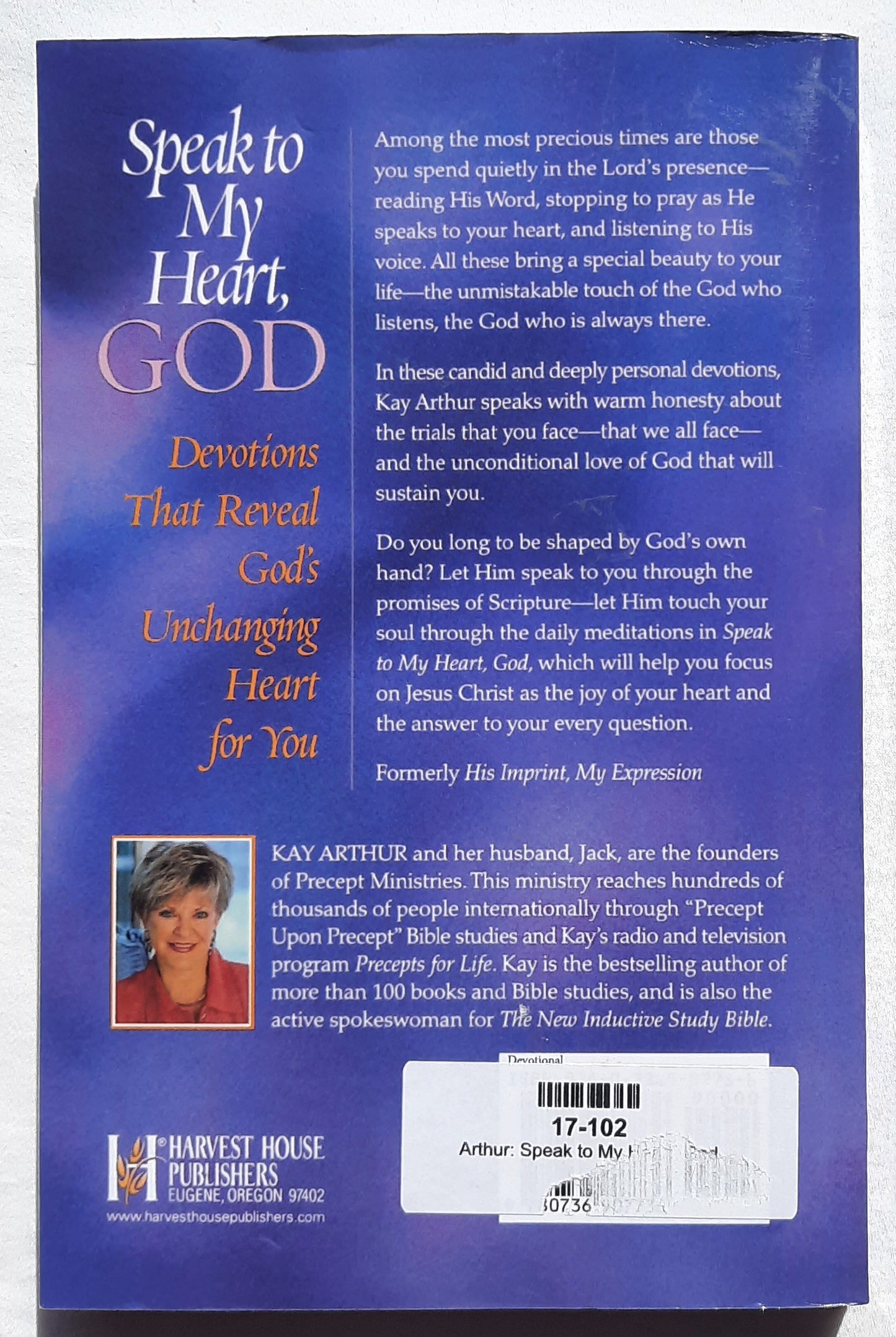 Speak to My Heart, God by Kay Arthur (New, 2002, Pbk, 336 pages, Harvest House)