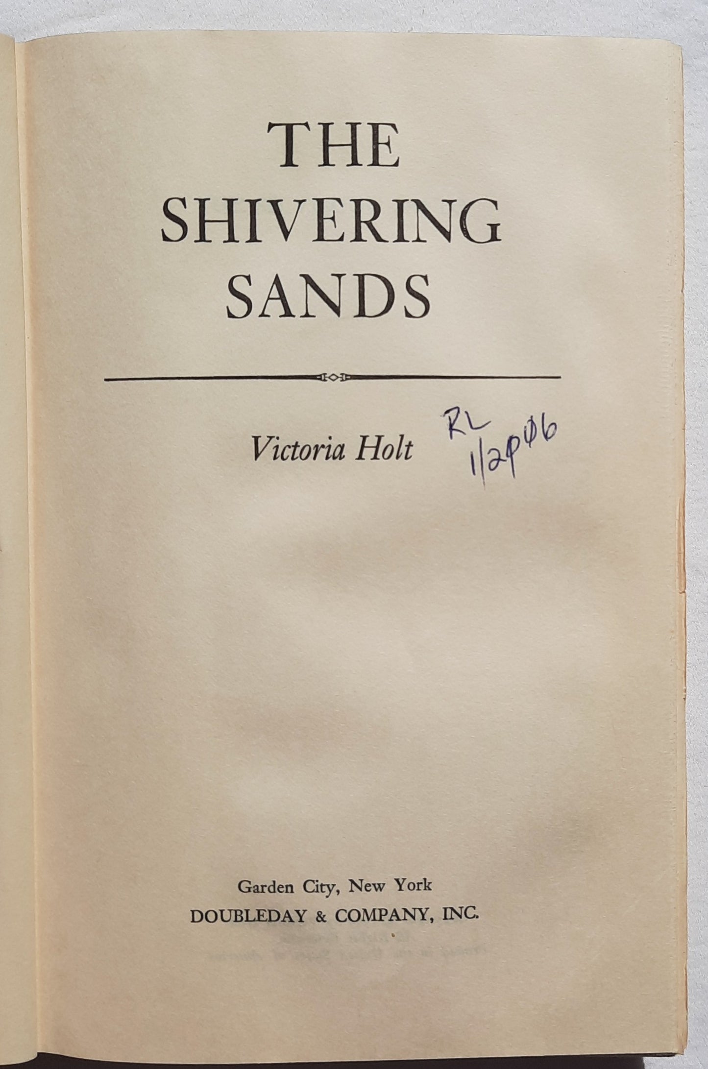 The Shivering Sands by Victoria Holt (Acceptable, 1969, HC, 312 pages, Doubleday & Co.)