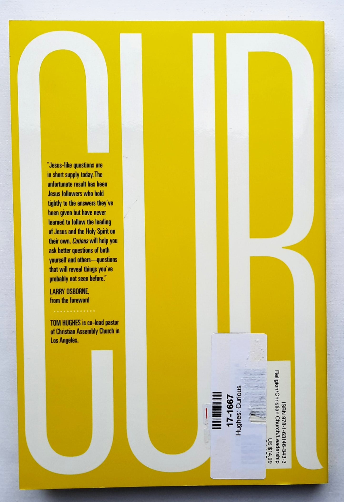 Curious: The Unexpected Power of a Question Led Life by Tom Hughes (New, 2015, Pbk, 256 pages, NavPress)