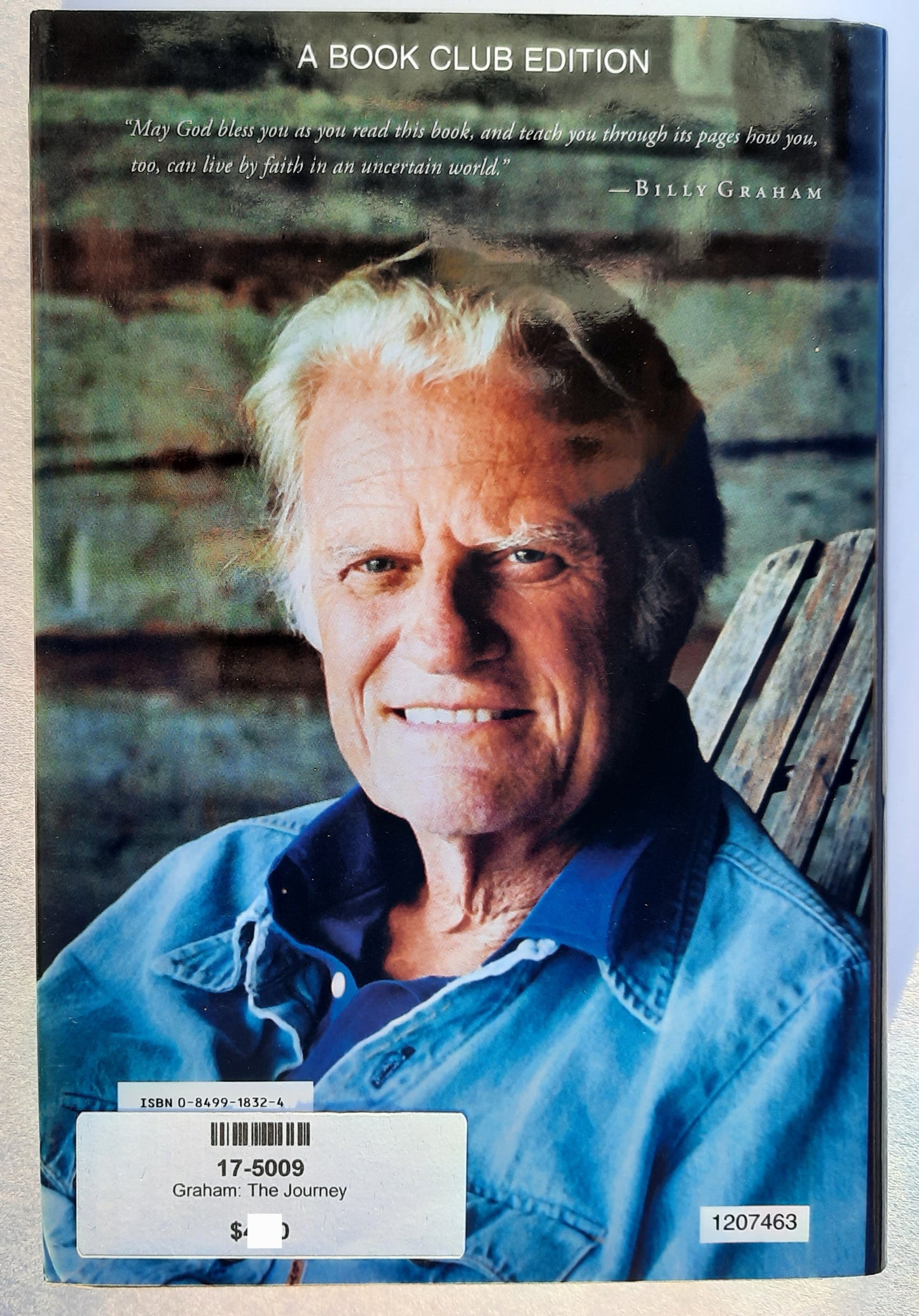 The Journey: How to Live by Faith in an Uncertain World von Billy Graham (Sehr gut, 2006, HC, 312 Seiten, W Publishing Group)