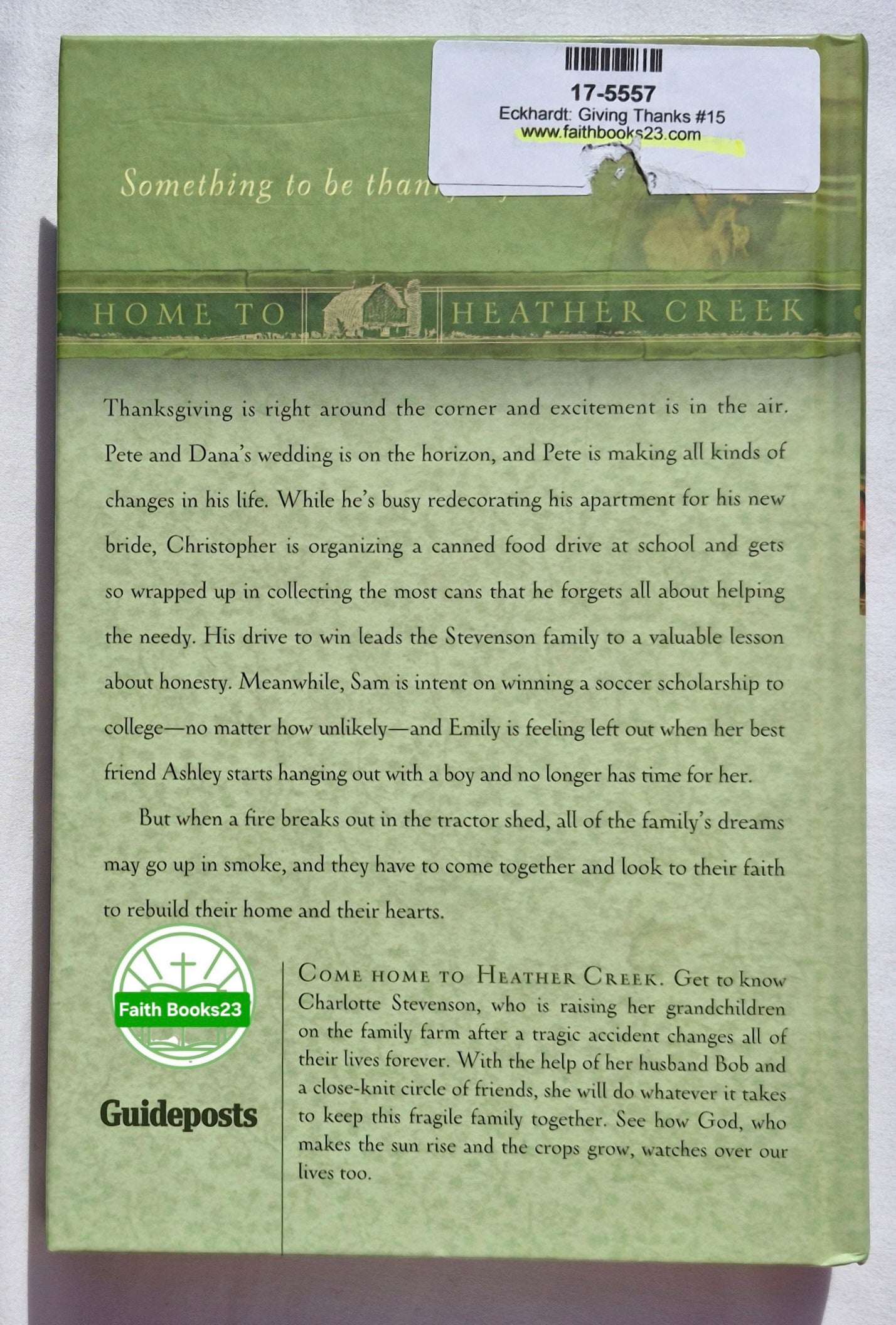 Giving Thanks von Kristin Eckhardt (Home to Heather Creek #15, Sehr gut, 2009, HC, 246 Seiten, Guideposts)
