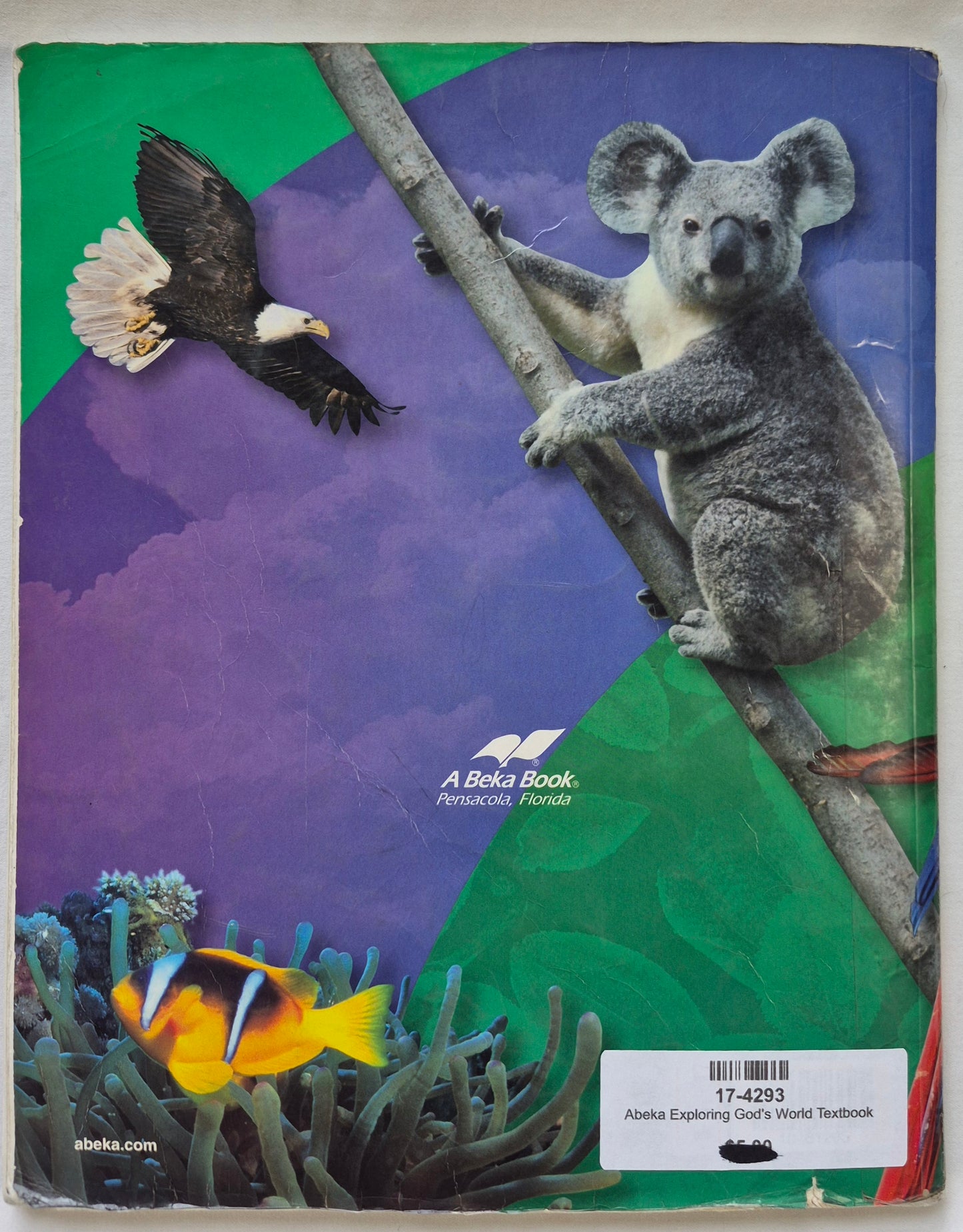 Abeka Exploring God's World Fourth Ed. Grade 3 Textbook (Good, 2006, Pbk, 168 pages, A Beka Book)