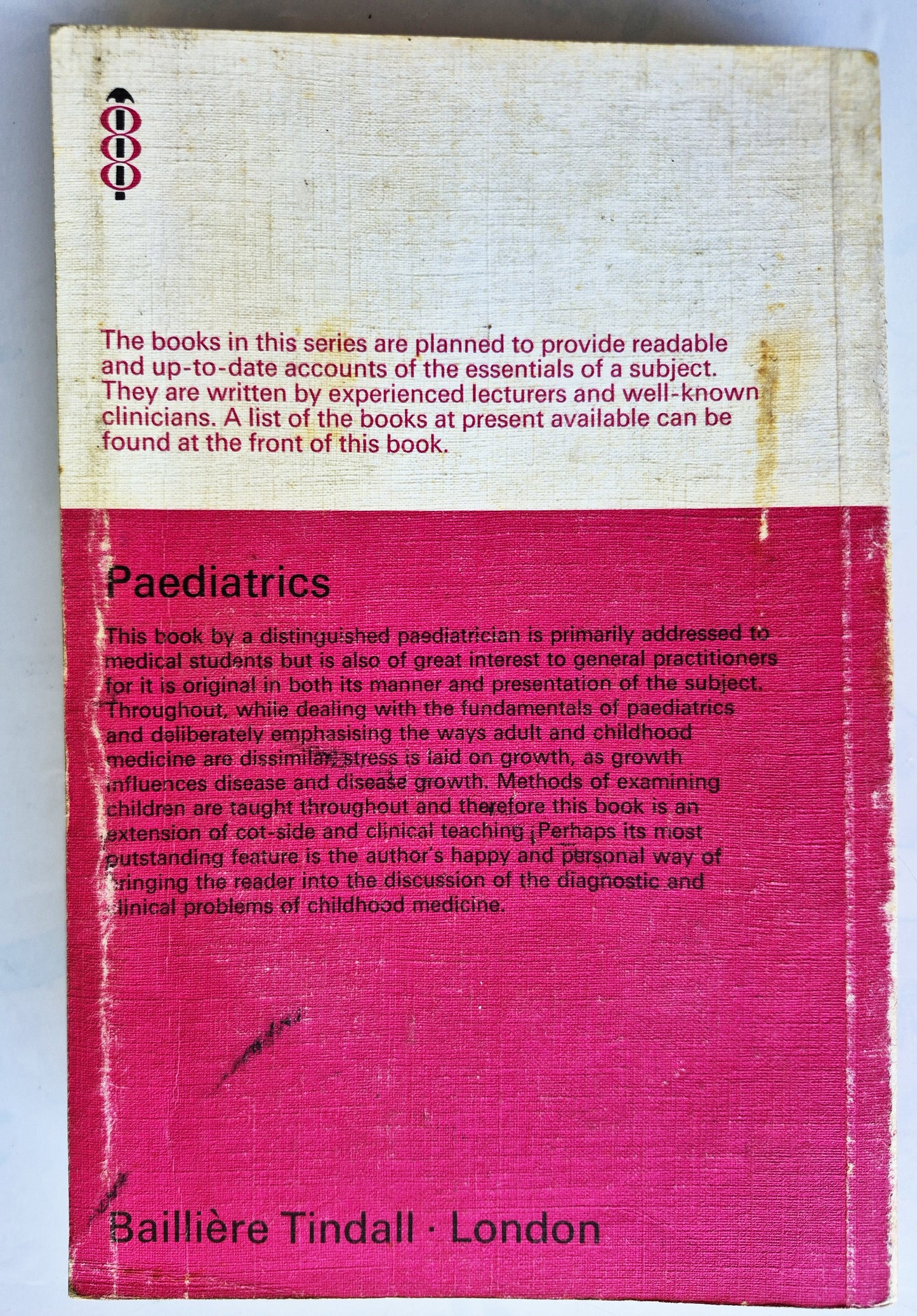 Paediatrics von John Apley (Gut, Erstausgabe 1973, Taschenbuch, 431 Seiten, Bailliere Tindall)