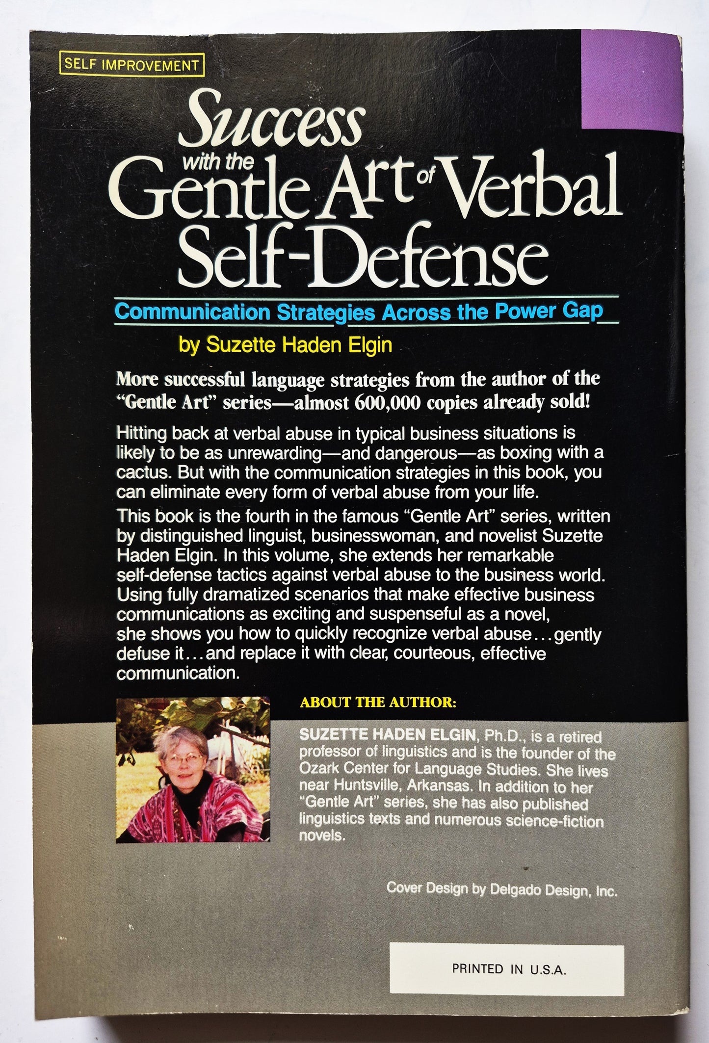 Success with the Gentle Art of Verbal Self Defense by Suzette Haden Elgin (Good 1989 Pbk 287 pgs Prentice Hall)