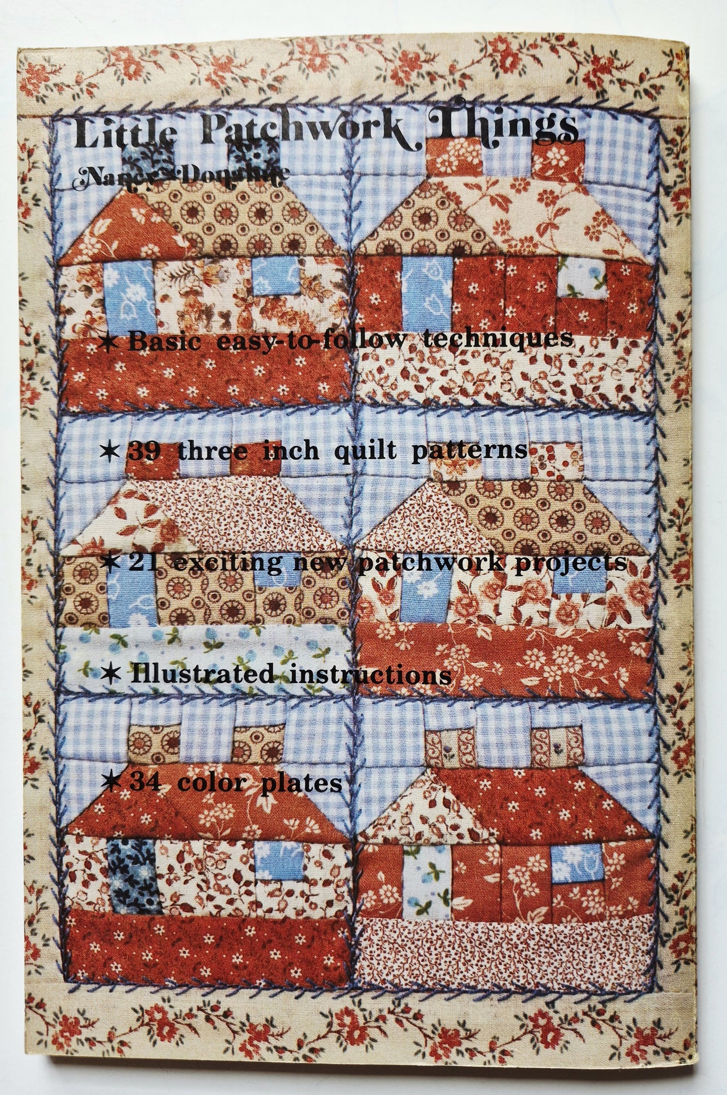 Little Patchwork Things by Nancy Donahue (Very Good, 1981, Pbk, 104 pgs, Patchwork Patterns)