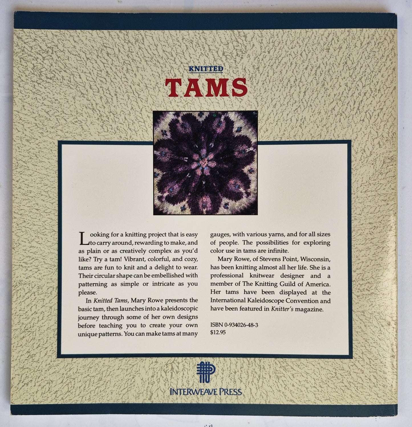 Knitted Tams by Mary Rowe (Very good, 1989, Pbk, 104 pgs, Interweave Press)