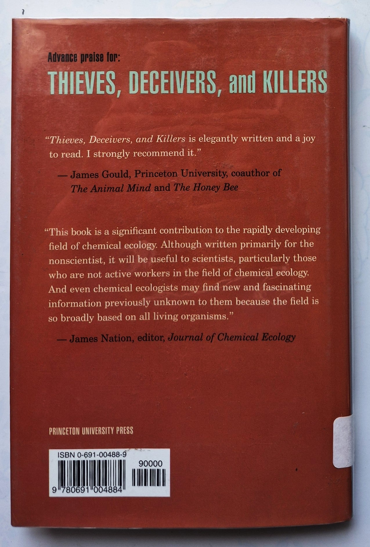 Thieves Deceivers and Killers: Tales of Chemistry in Nature by William Agosta (Very good, 2001, HC, 241 pgs, Princeton University Press)