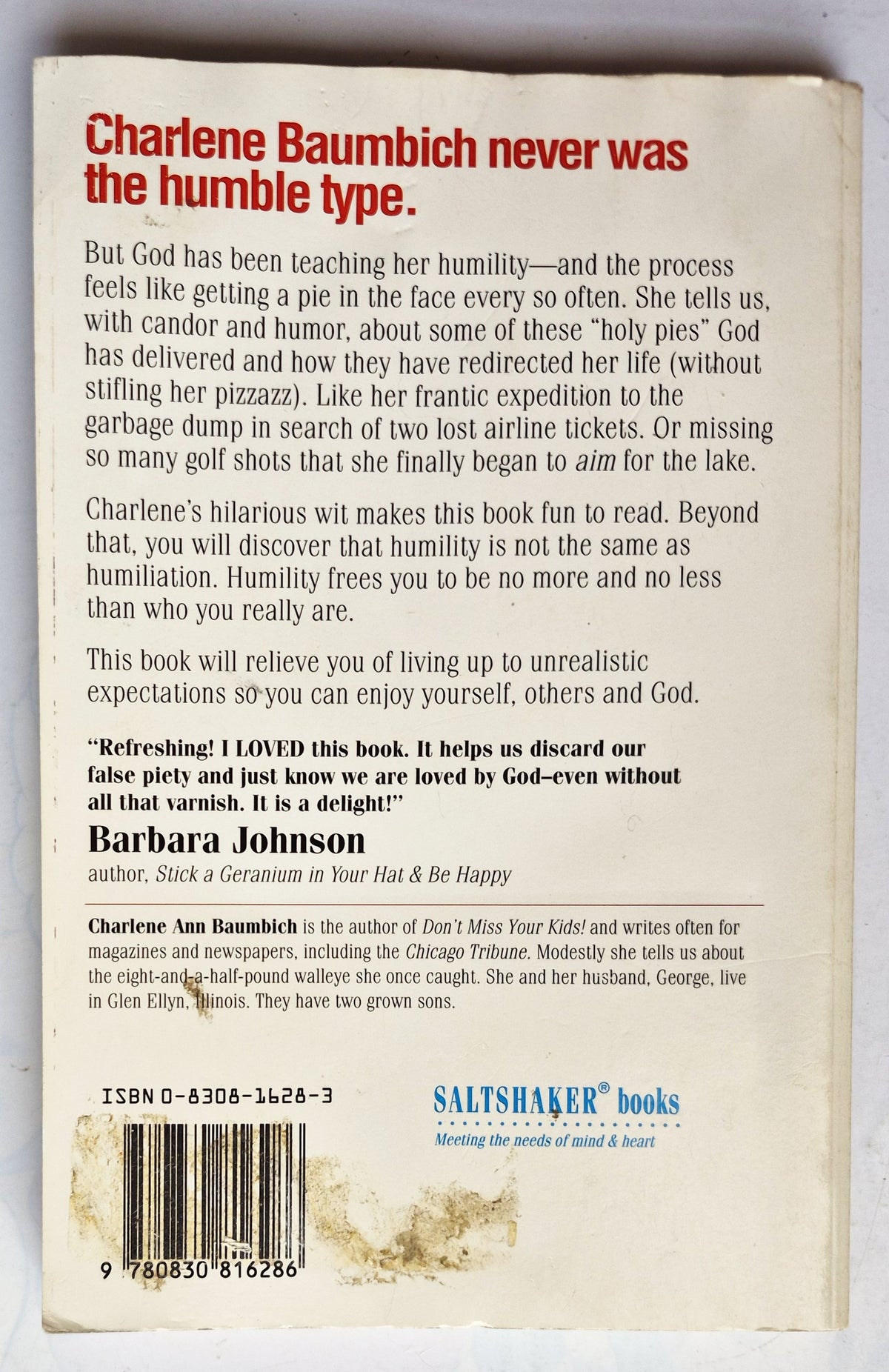 How to Eat Humble Pie & Not Get Indigestion by Charlene Ann Baumbich (Good, 1993, Pbk, 173 pgs, InterVarsity Press)