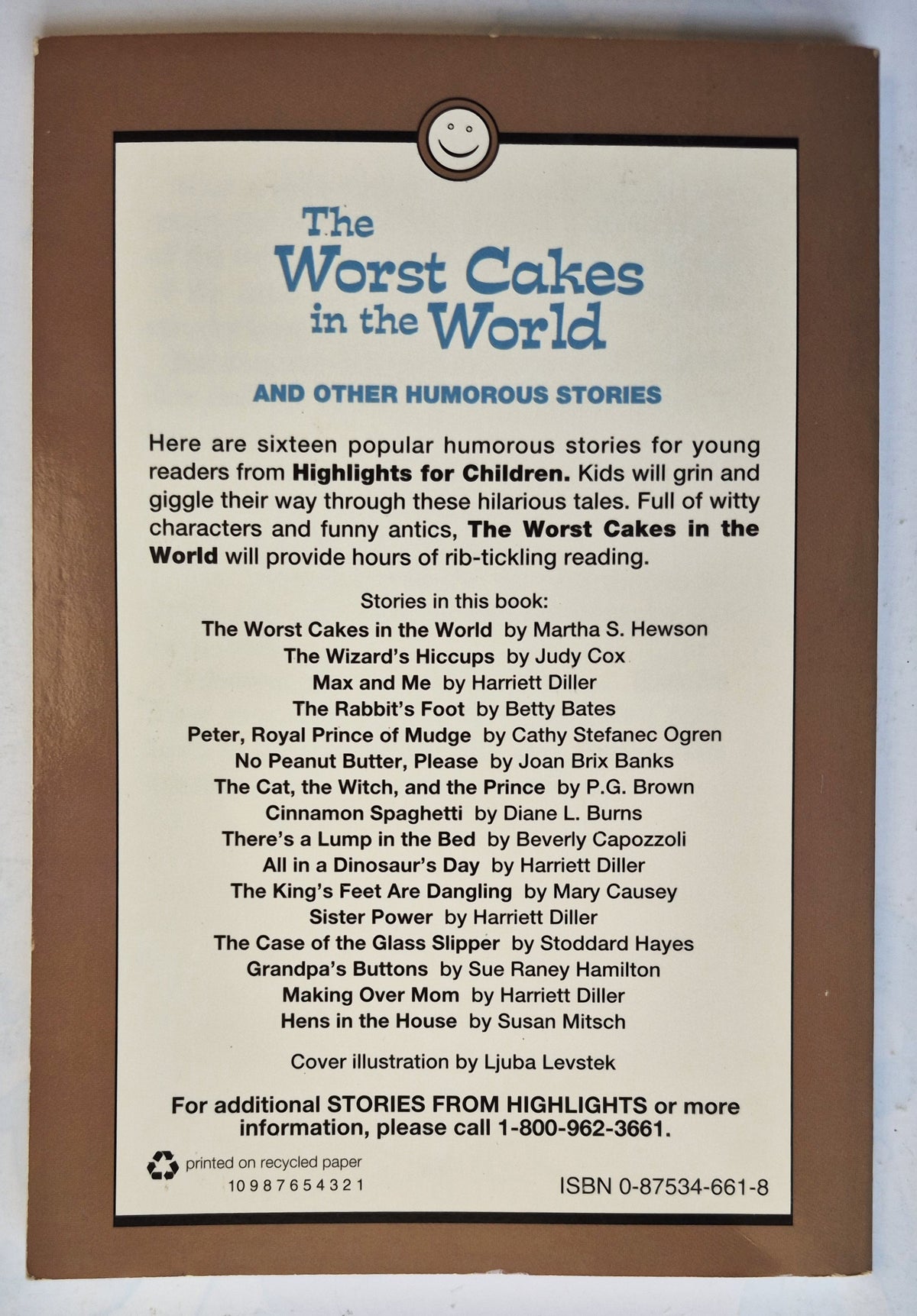 Humorous Stories from Highlights for Children: The Worst Cakes in the World (Very good, 1995, Pbk, 96 pgs)
