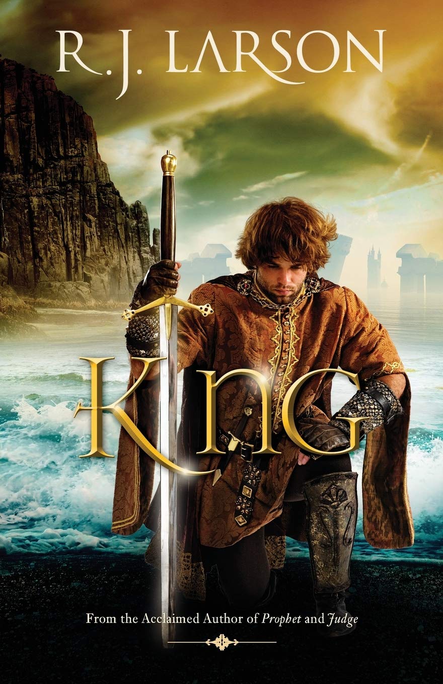 King #3 by R.J. Larson (Books of the Infinite, New, 2013, Pbk, 350 pages, Bethany House)