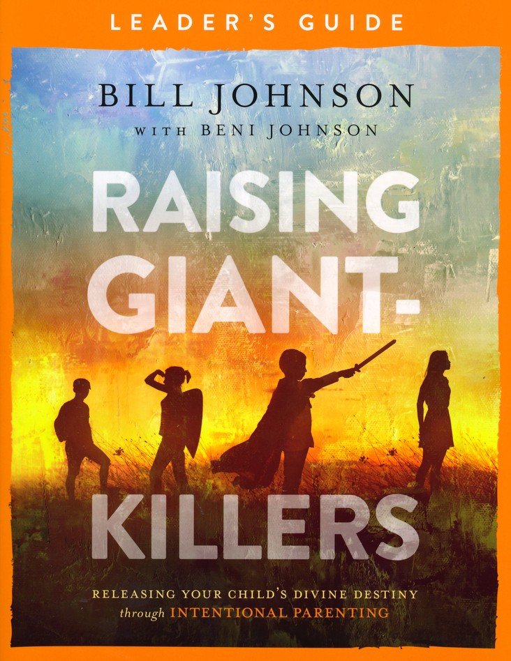 Raising Giant-Killers Leader's Guide by Bill & Beni Johnson (New, 2019, Pbk, 74 pages, Chosen)