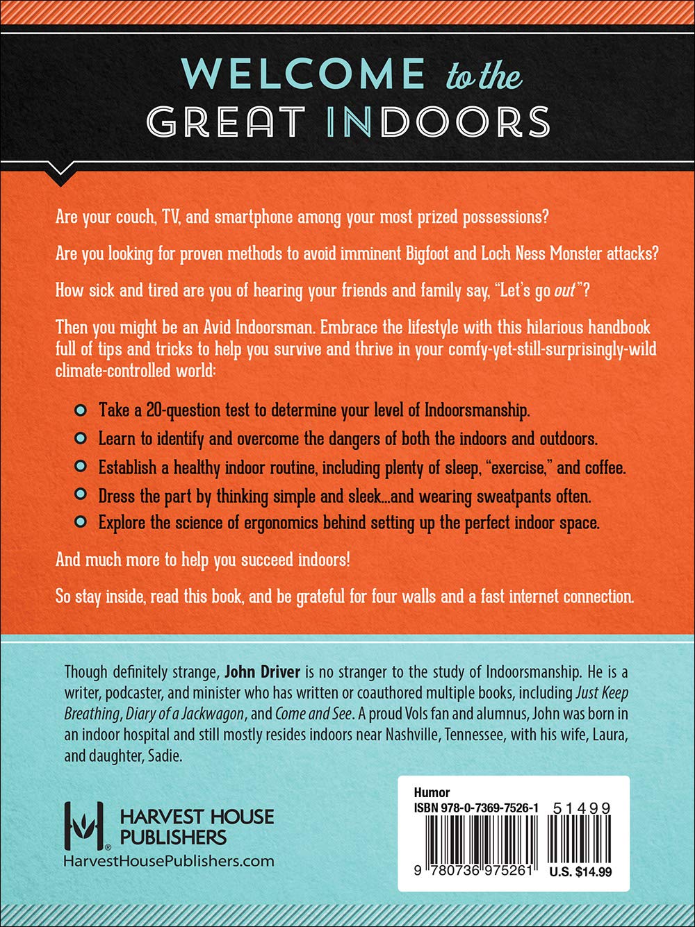The Ultimate Guide for the Avid Indoorsman by John Driver (New, 2019, Pbk, 224 pages, Harvest House)