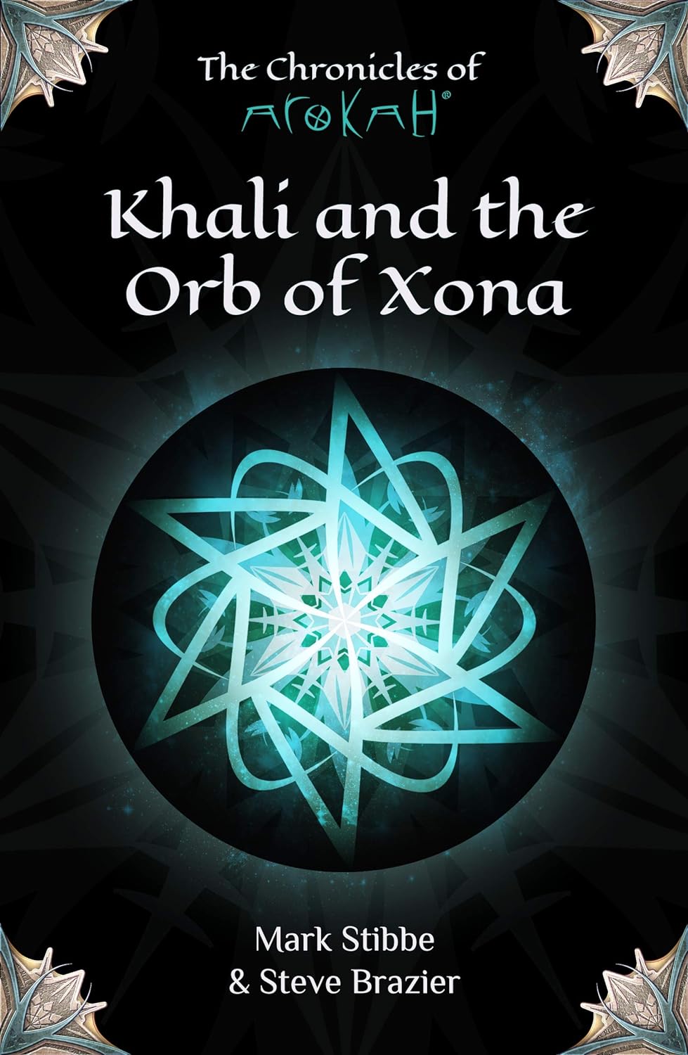 Khali and the Orb of Xona #1 by Mark Stibbe & Steve Brazier (The Chronicles of Arokah, New, 2020, HC, 200 pages, Malcolm Down Publishing)