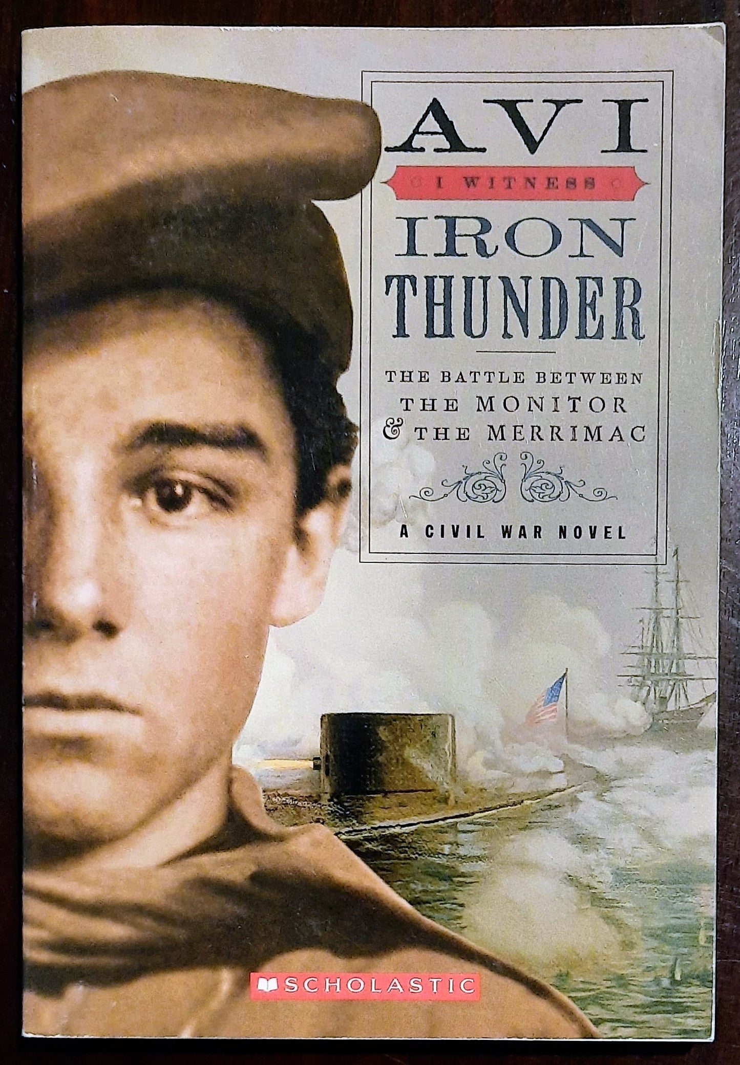 Iron Thunder: The Battle Between the Monitor and the Merrimac by Avi (VG, 2008, Pbk, 203 pgs)