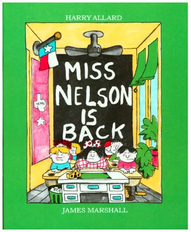 Miss Nelson is Back by Harry Allard (Very good, 1982, Pbk, 32 pages, Scholastic)