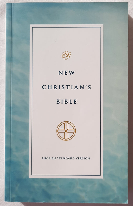 ESV New Christian's Bible (New, 2019, Pbk, 1200 pages, Crossway)