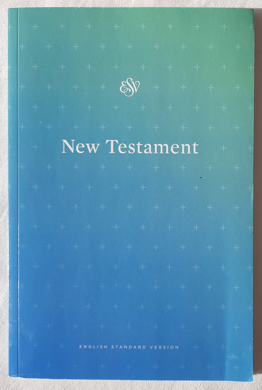 ESV New Testament (New, 2016, Pbk, 160 pages, 7 pointt type, Crossway)