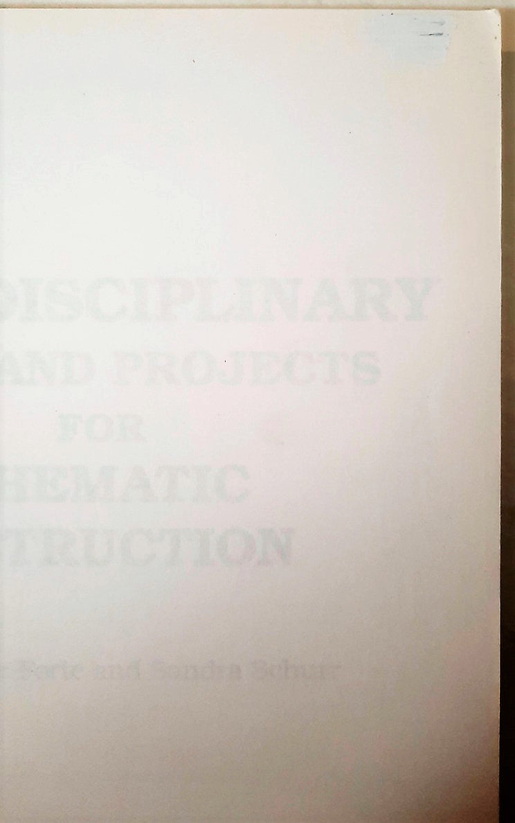 Interdisciplinary Units & Projects for Thematic Instruction I. Forte, S. Schurr (Very good, 1994, Pbk, 303 pages, Incentive Pub.)