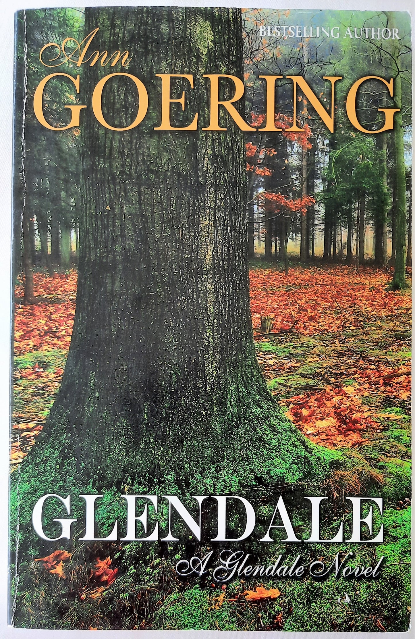 Glendale #1 by Ann Goering (Very good, 20113, 295 pages, Covered Porch Pub.)