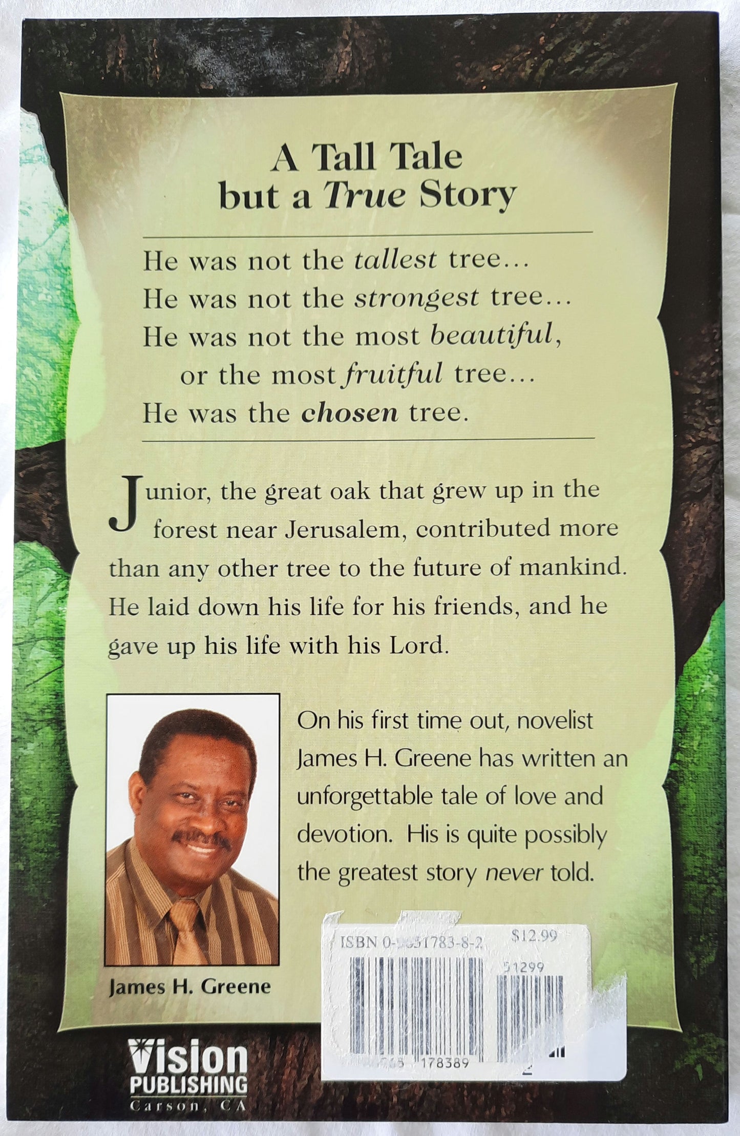 The Chosen Tree by James H. Greene (New, 2003, Pbk, 160 pages, Vision Publishing)