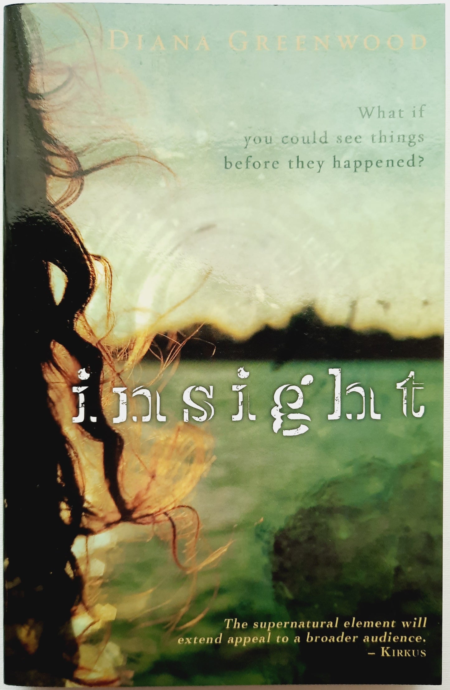 Insight by Diana Greenwood (New, Pbk, 2012, Zondervan, 224 pages)